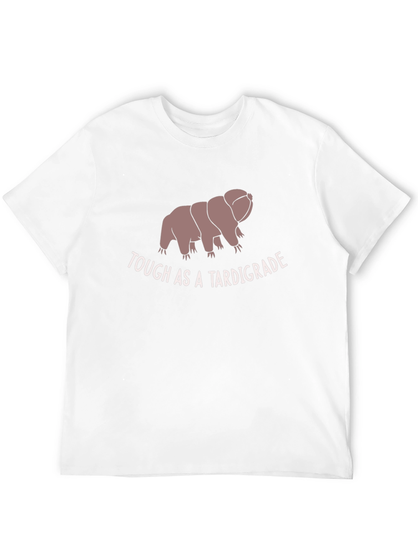 Tough As A Tardigrade Funny Graphic Tee
