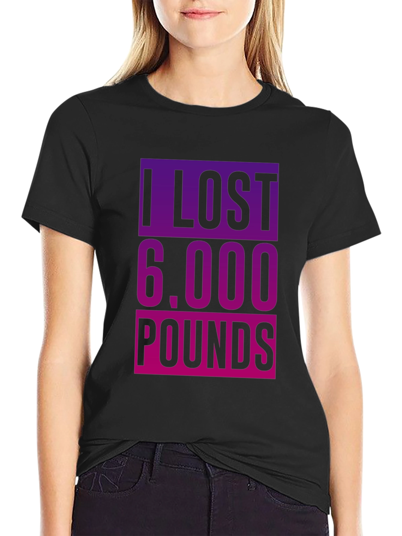 Funny Weight Loss T-Shirt - I Lost 6000 Pounds