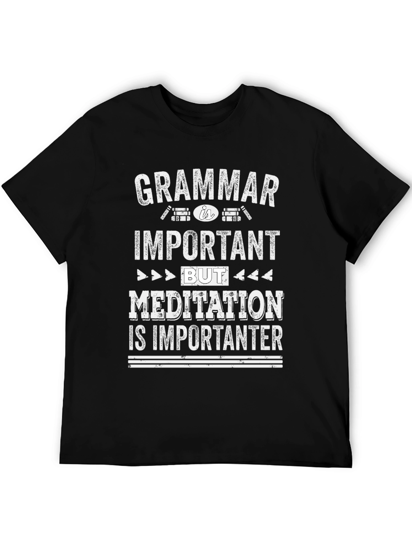 Grammar vs. Meditation T-Shirt - Funny Slogan Tee