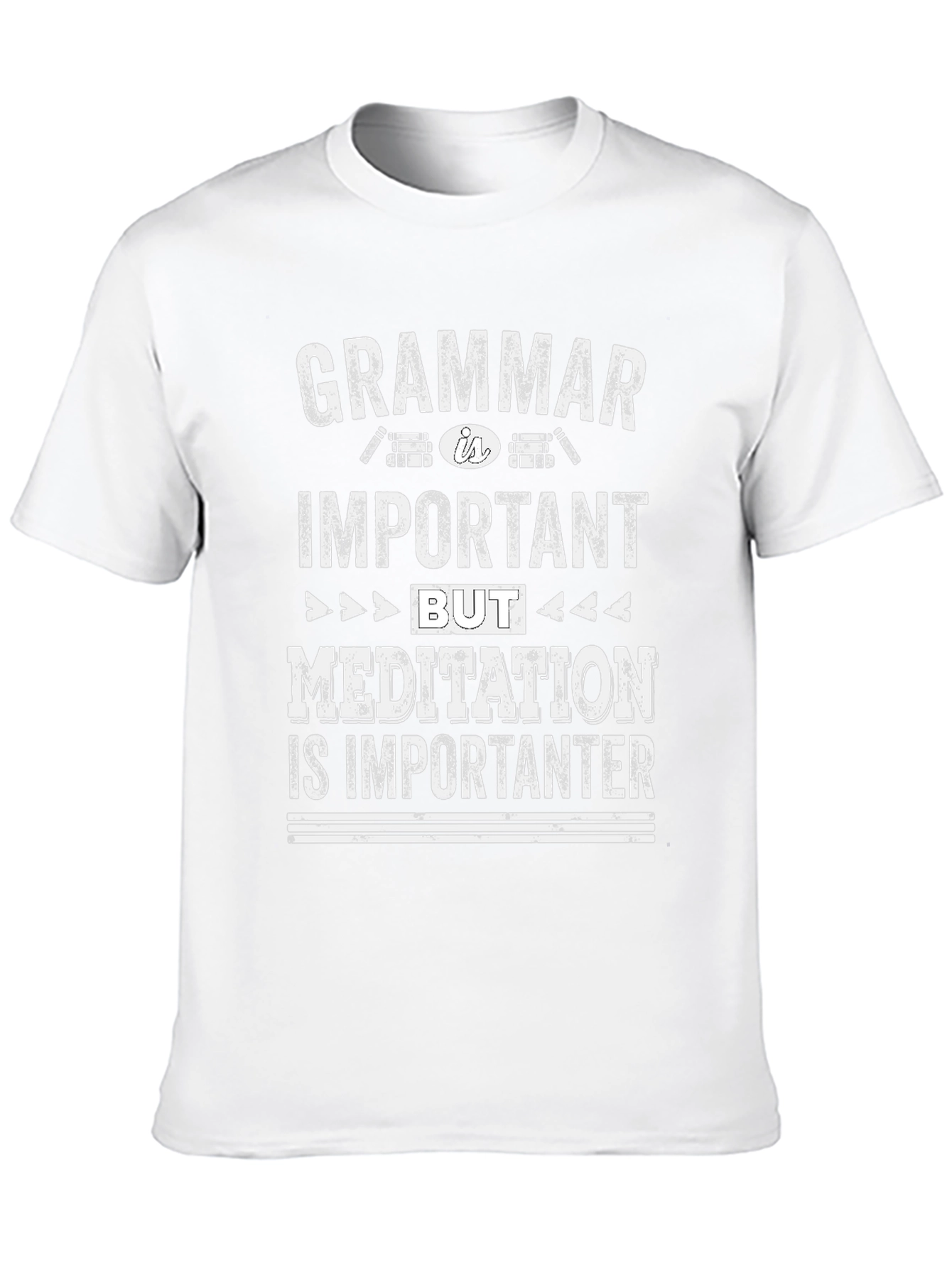 Grammar vs. Meditation T-Shirt - Funny Slogan Tee