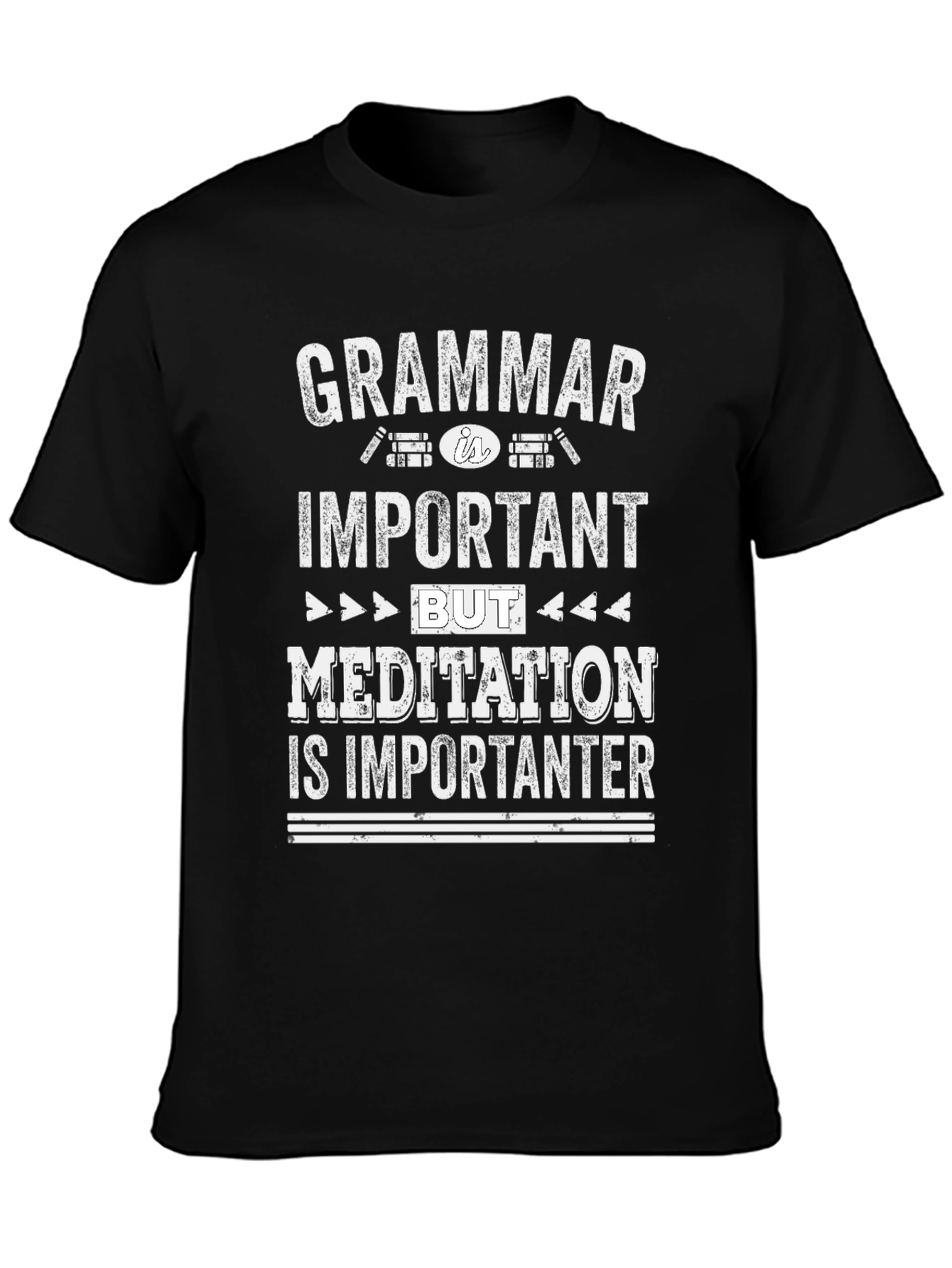Grammar vs. Meditation T-Shirt - Funny Slogan Tee
