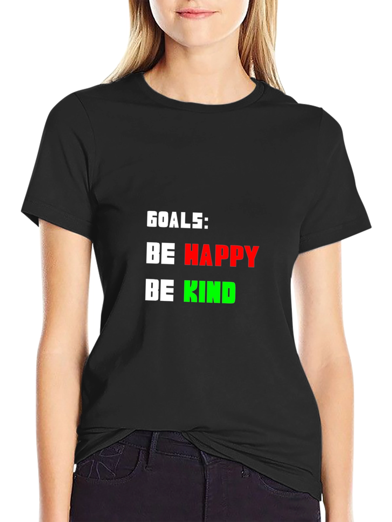 Goals: Be Happy Be Kind - Graphic T-Shirt