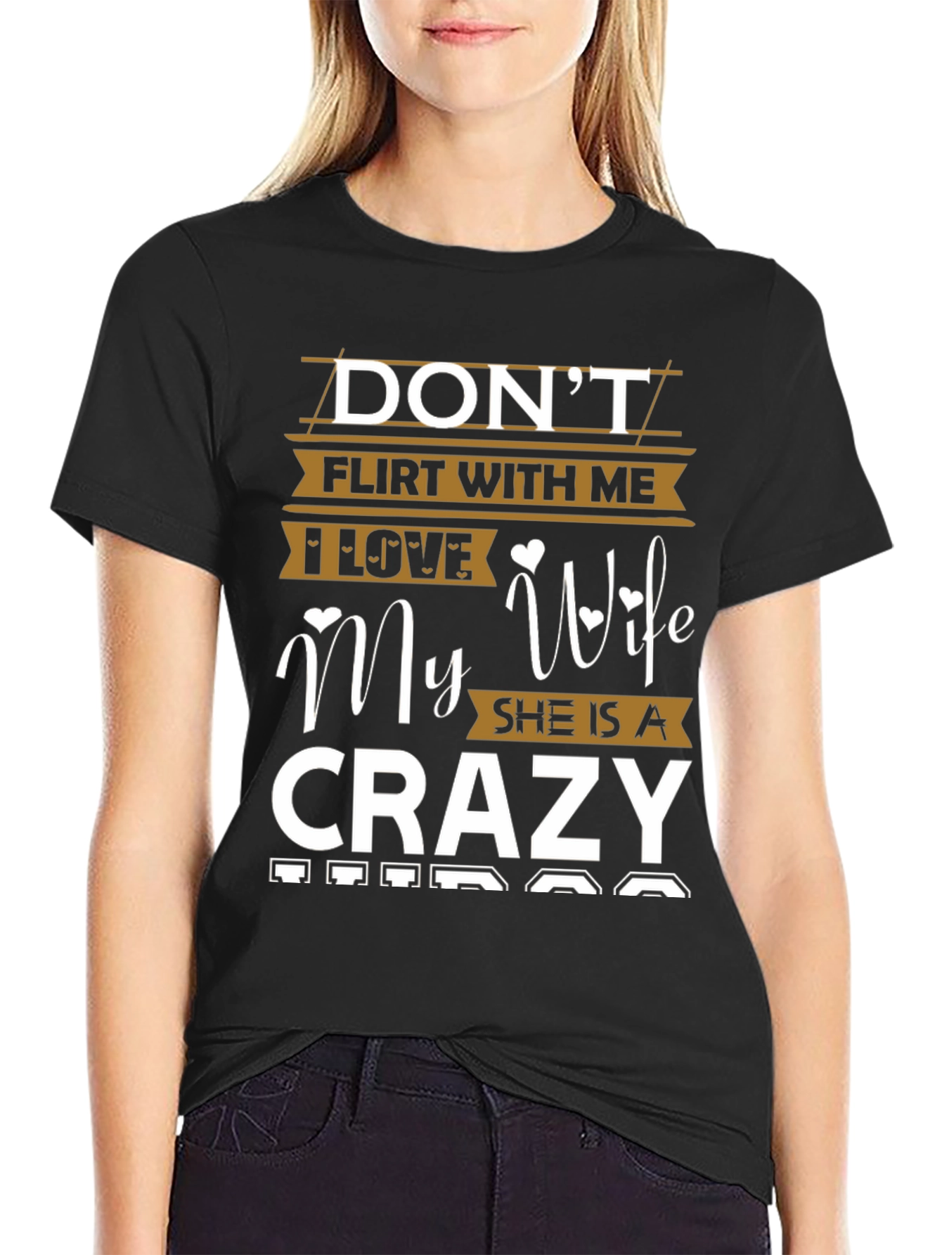 Dont Flirt With Me Crazy Wife T-Shirt