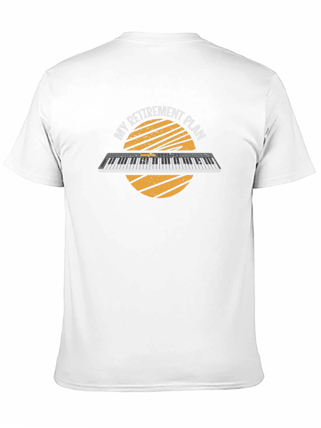My Retirement Plan Piano T-Shirt