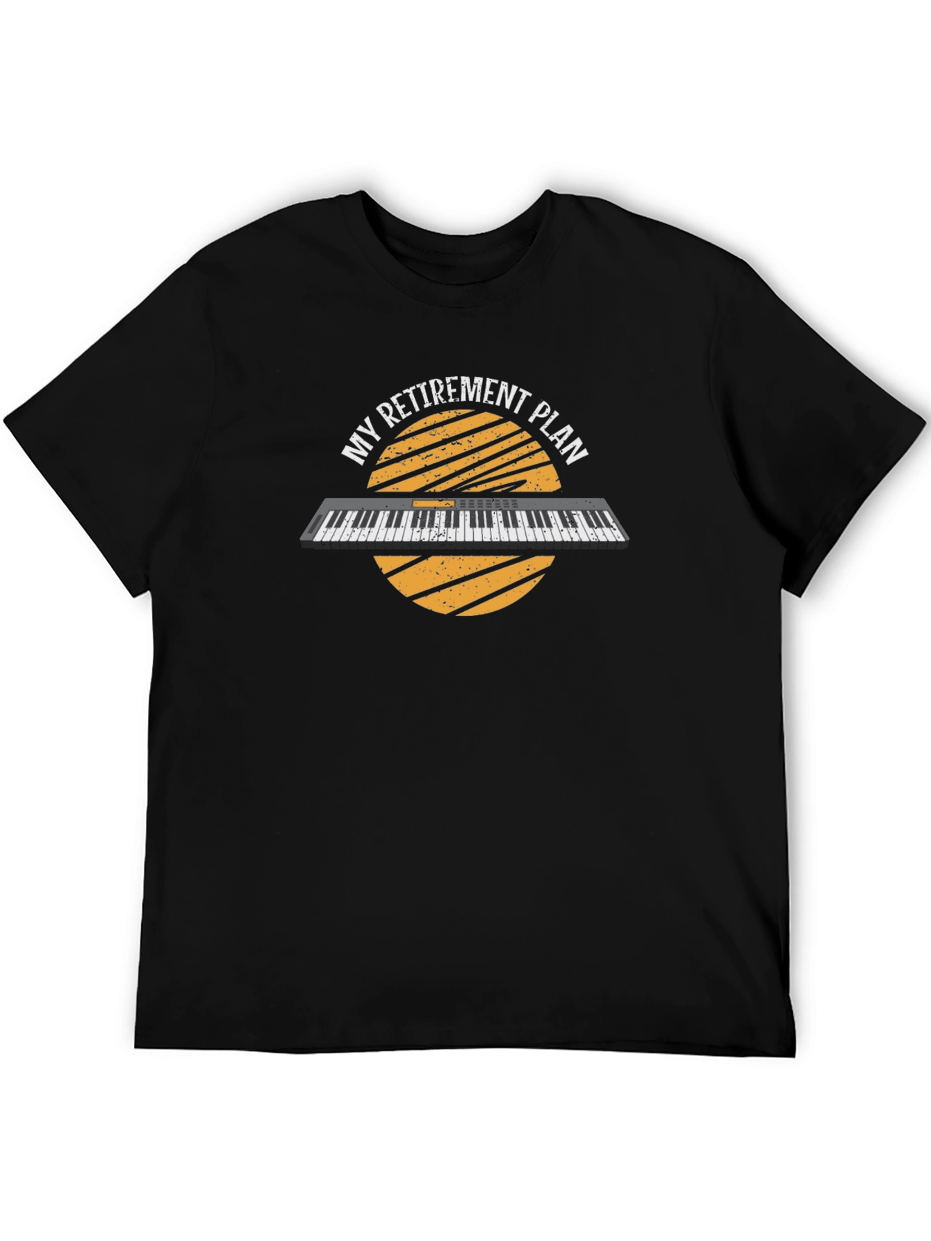My Retirement Plan Piano T-Shirt