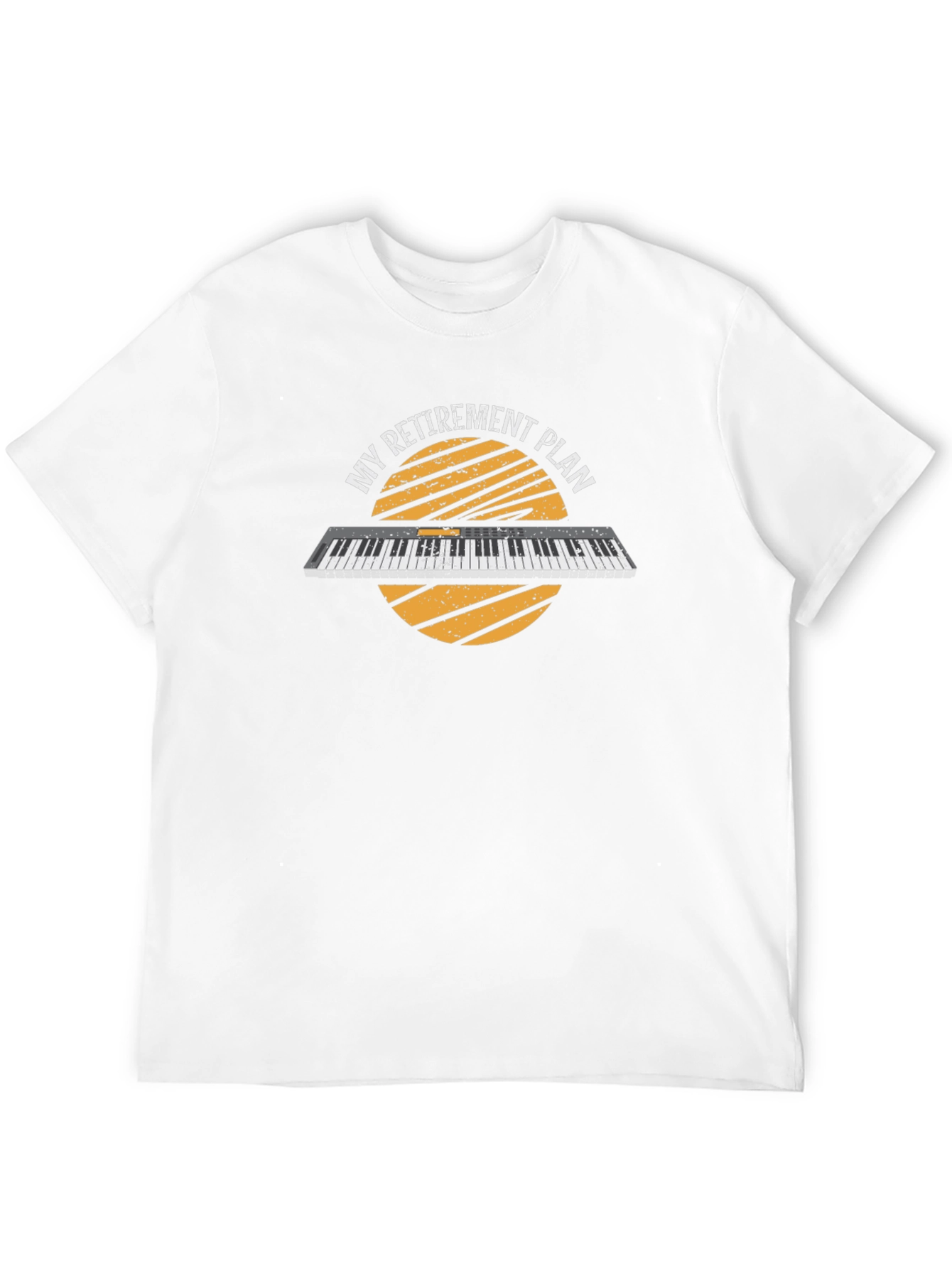 My Retirement Plan Piano T-Shirt