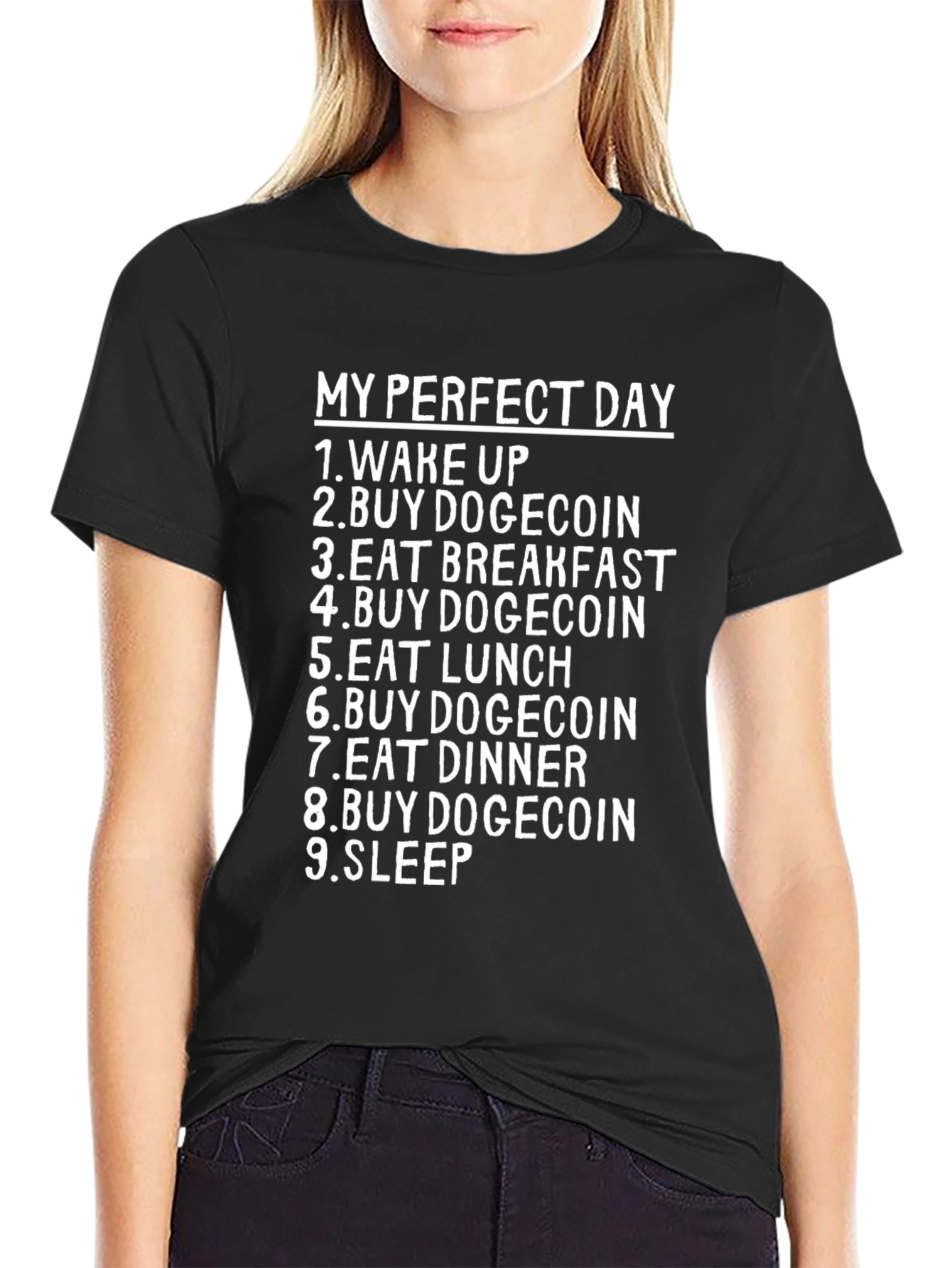 My Perfect Day Dogecoin T-Shirt