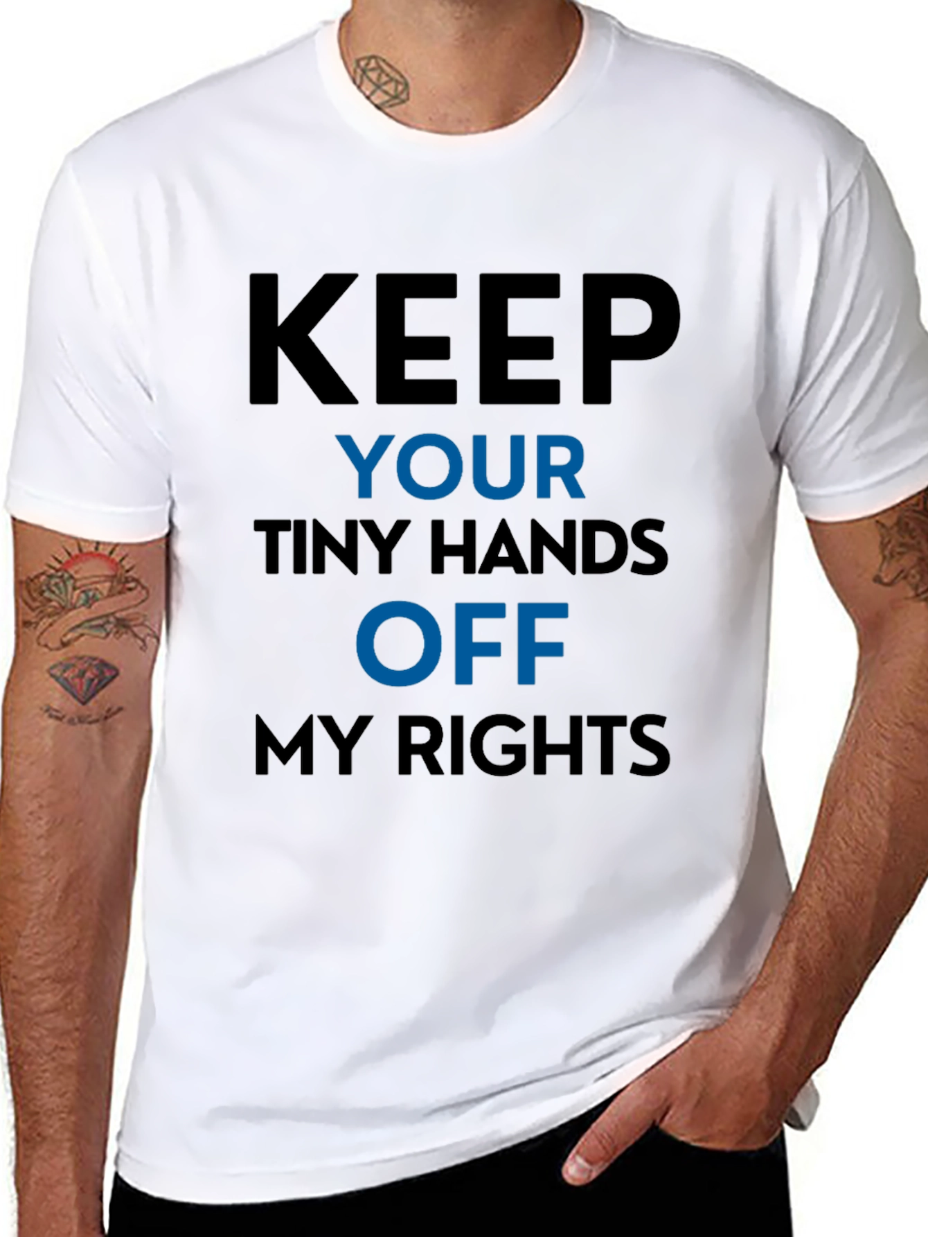 Keep Your Tiny Hands Off My Rights T-Shirt