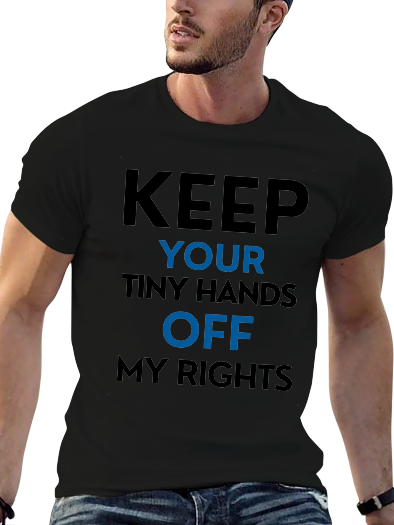 Keep Your Tiny Hands Off My Rights T-Shirt
