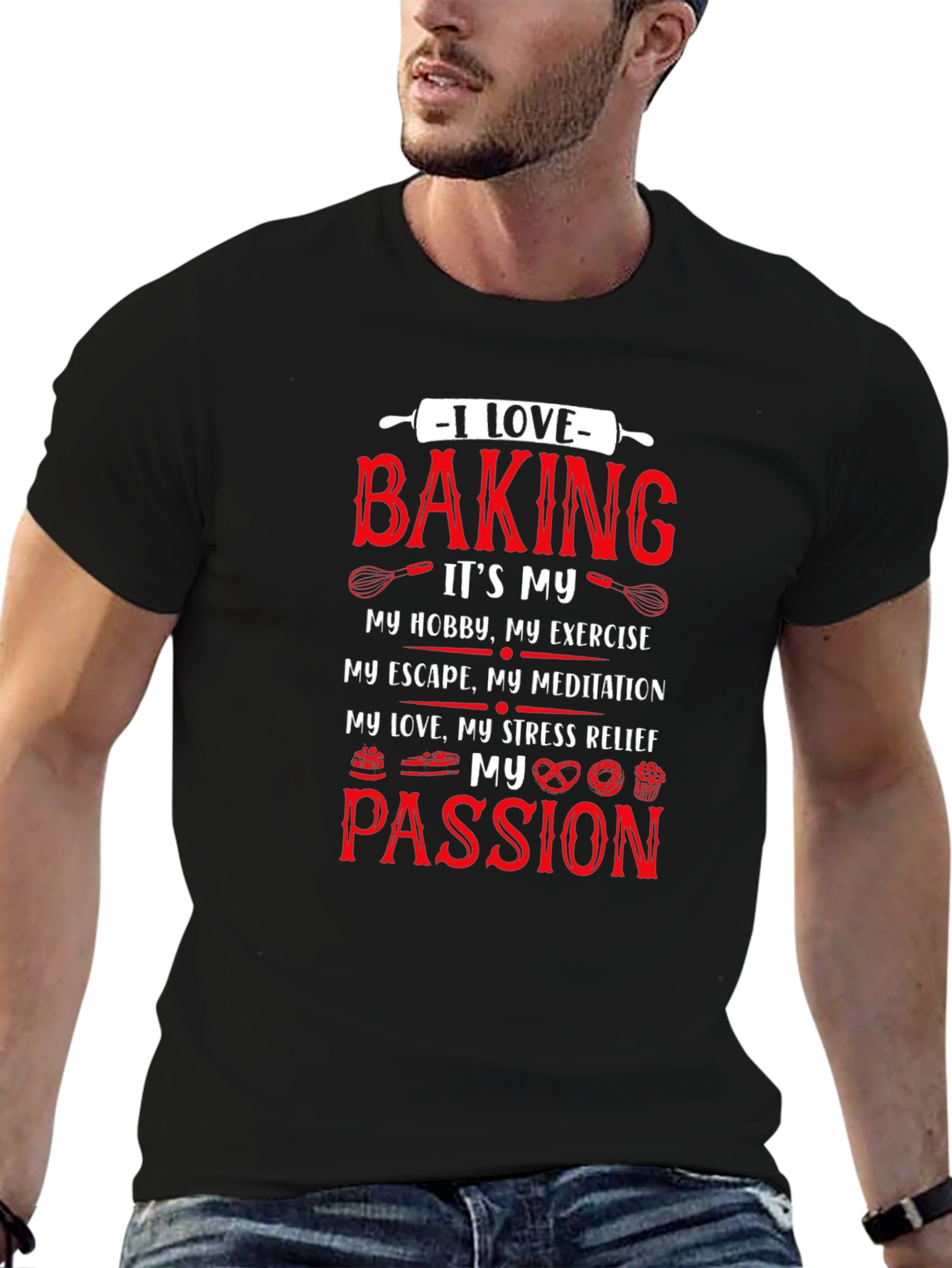 I Love Baking T-Shirt - Hobby Exercise Passion