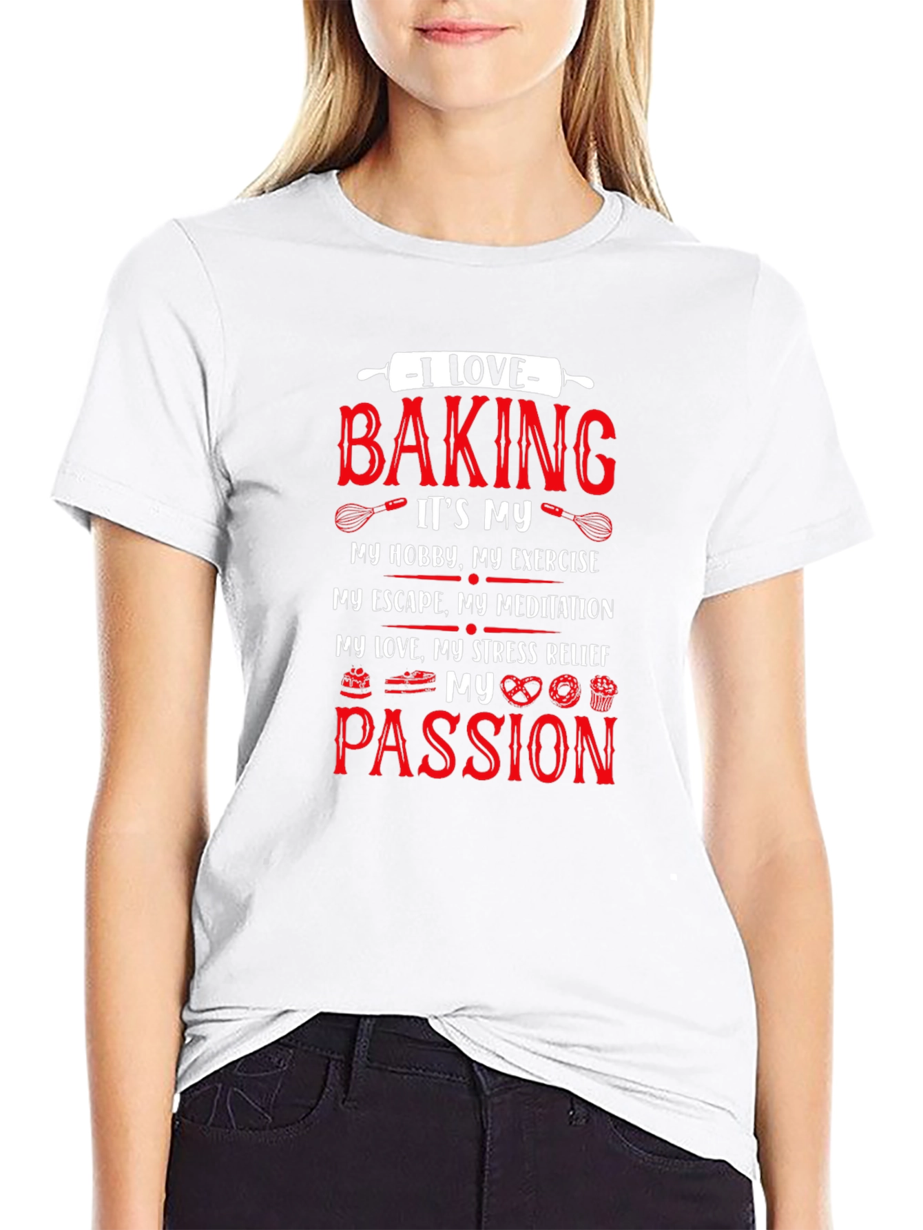 I Love Baking T-Shirt - Hobby Exercise Passion