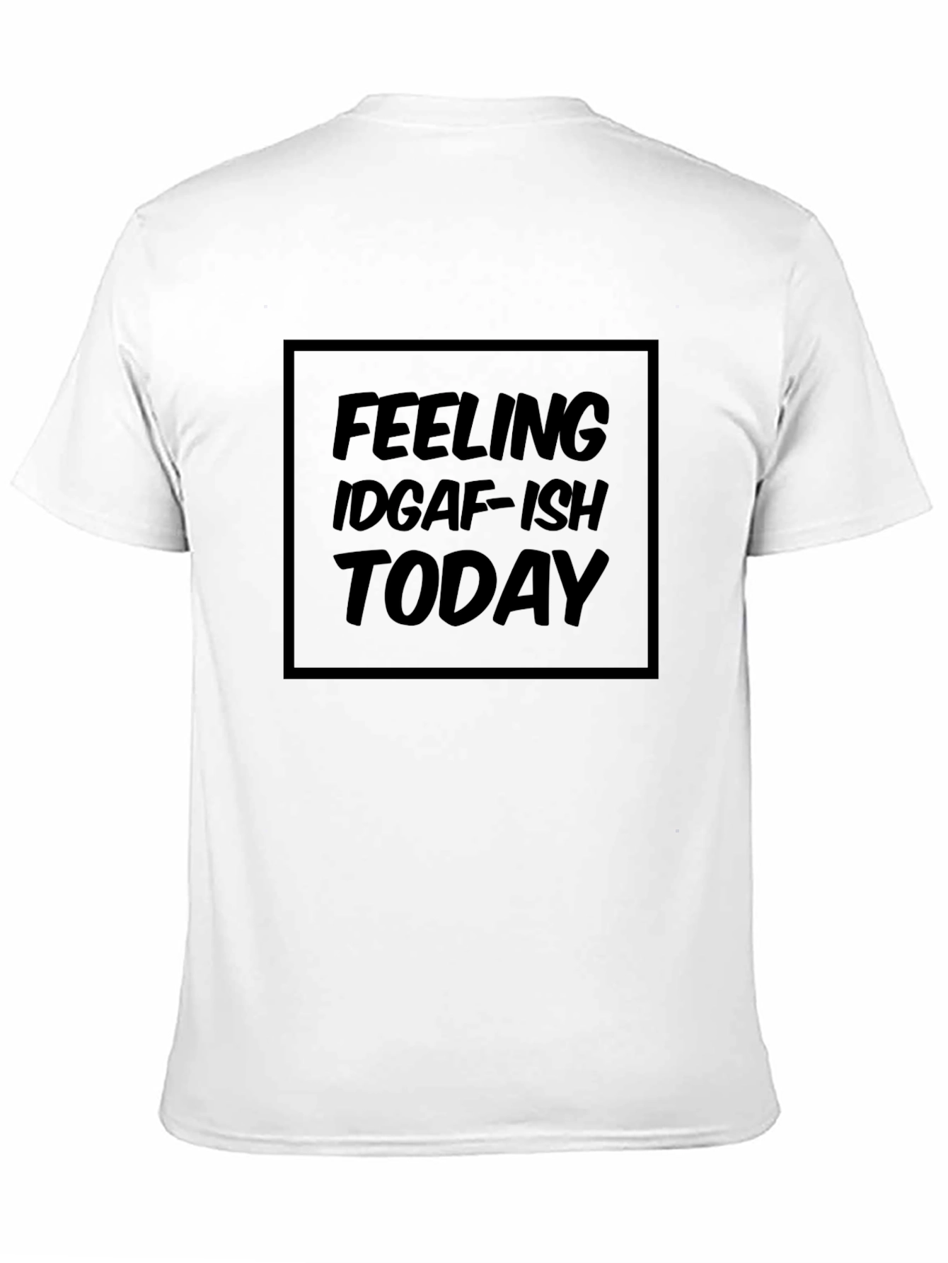 IDGAF-ISH Graphic Tee - Black Casual Shirt