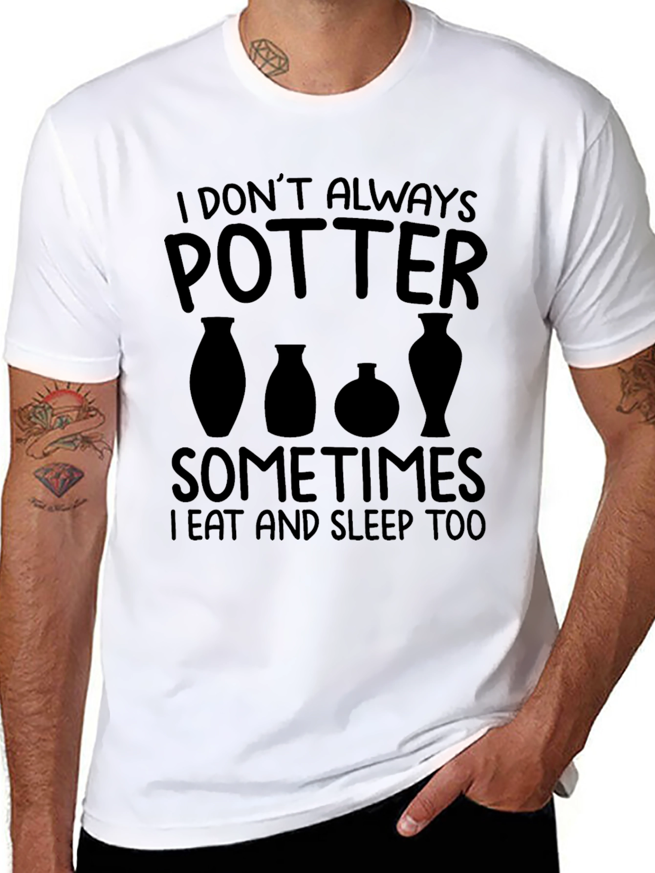 Pottery T-Shirt: I Dont Always Potter