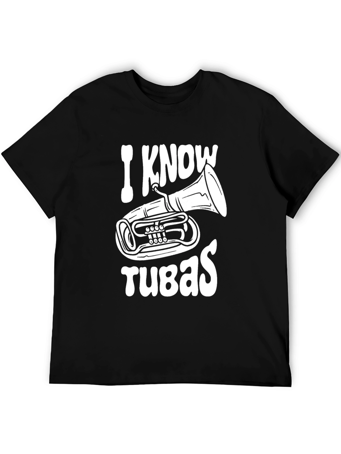 I Know Tubas Black T-Shirt Music Lover Tee