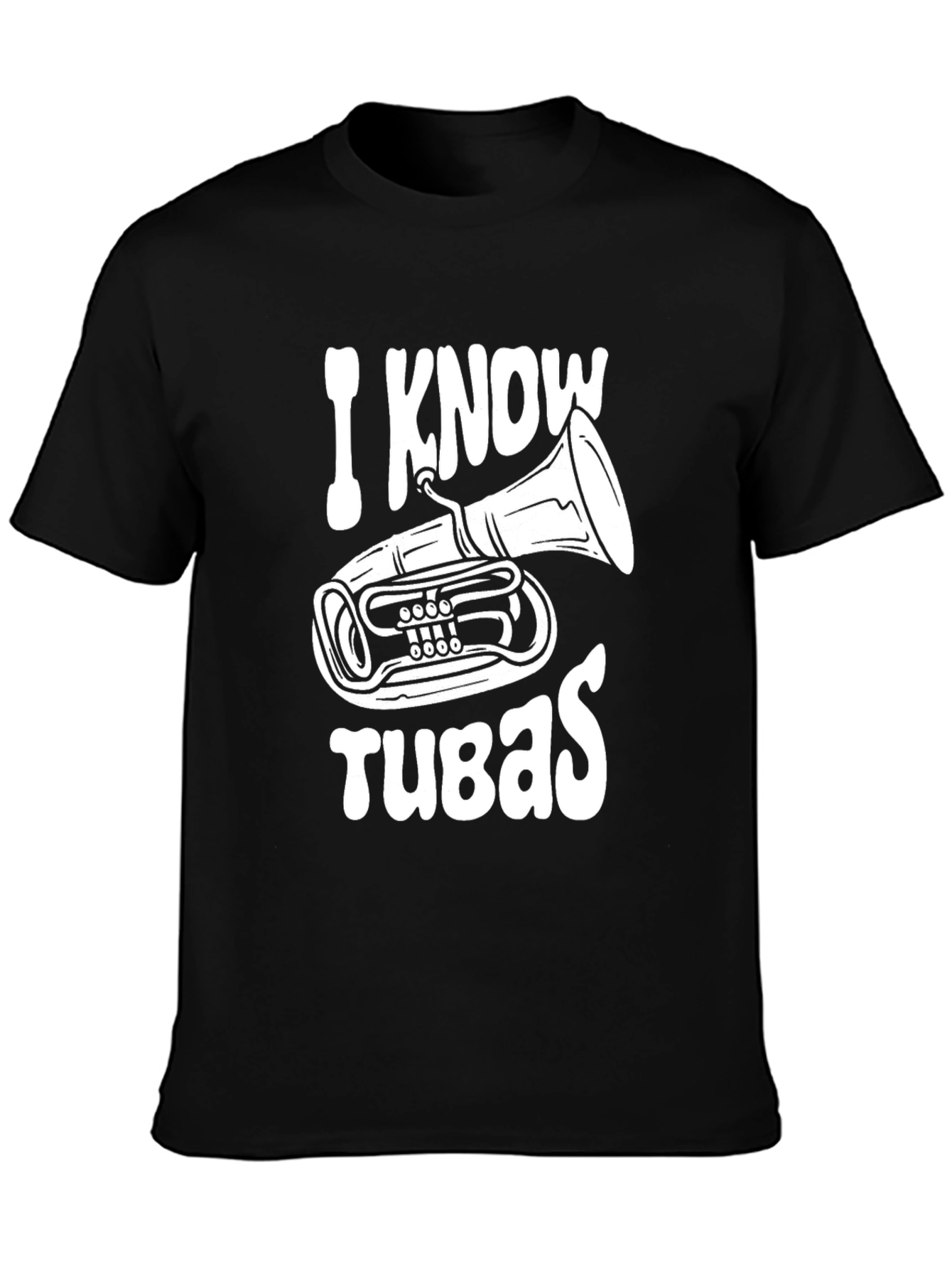 I Know Tubas Black T-Shirt Music Lover Tee