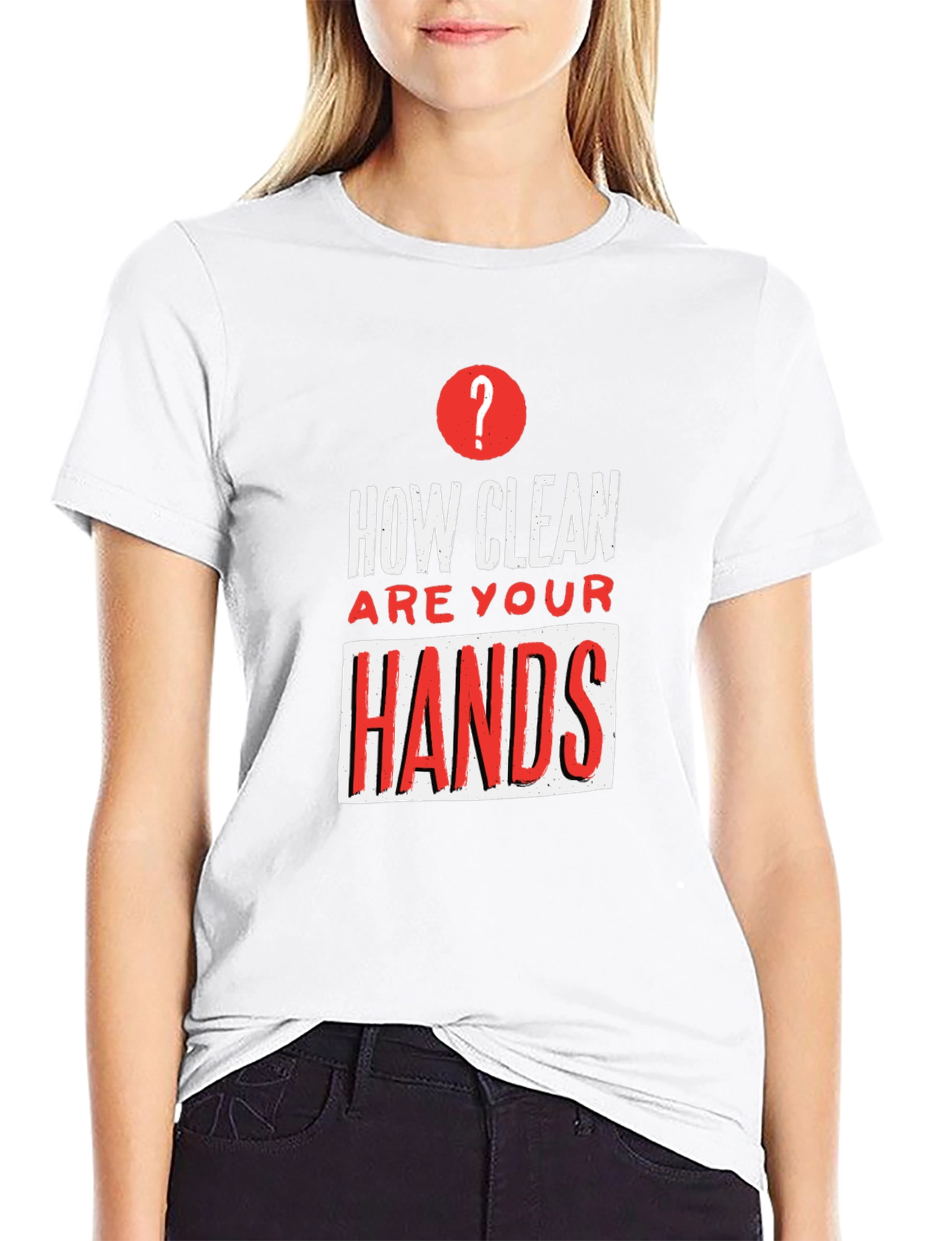 How Clean Are Your Hands? Graphic T-Shirt