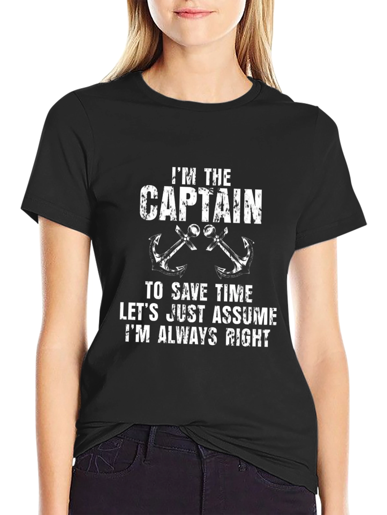 Im the Captain T-Shirt - Funny Slogan Tee