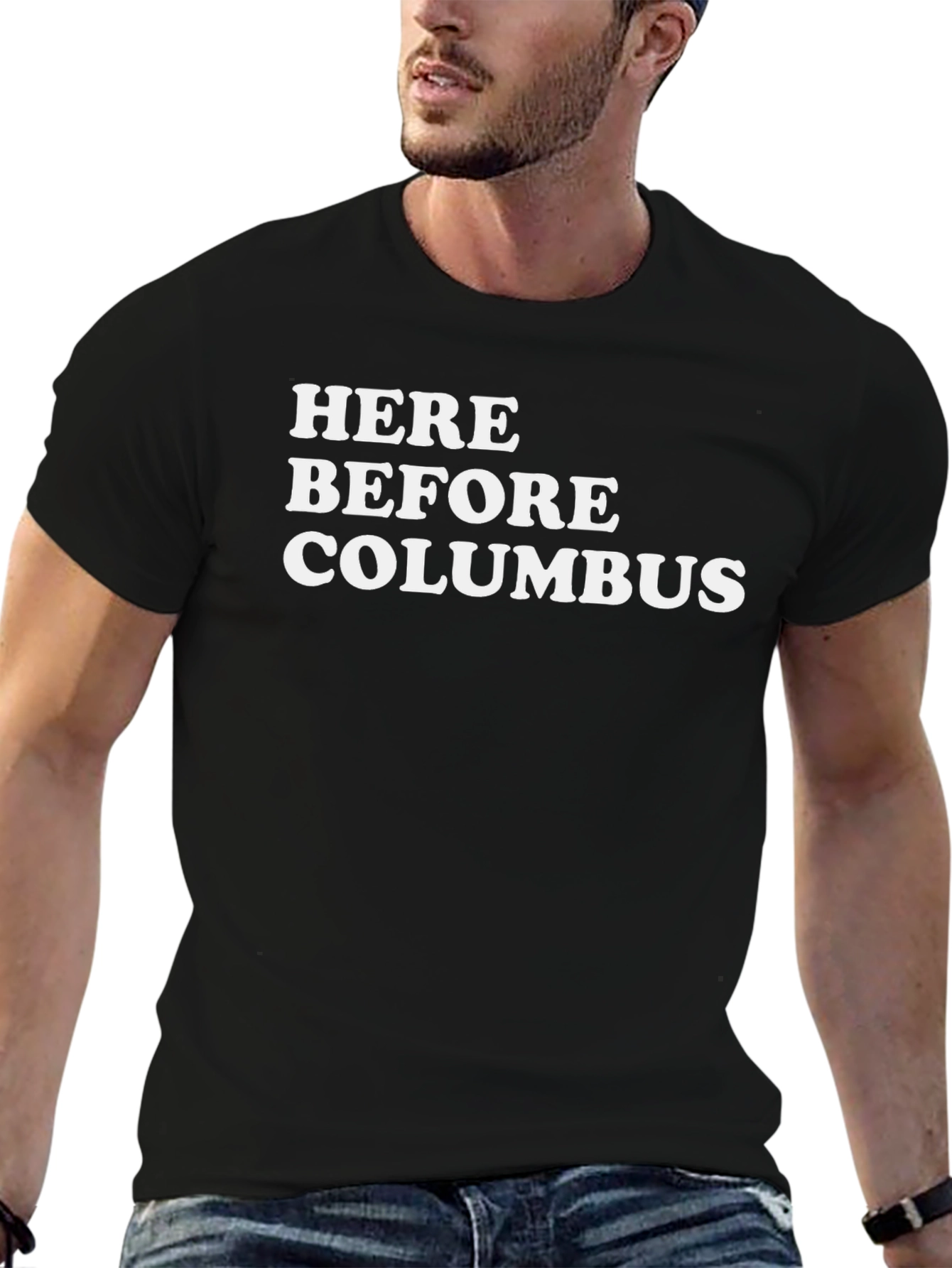 Here Before Columbus T-Shirt