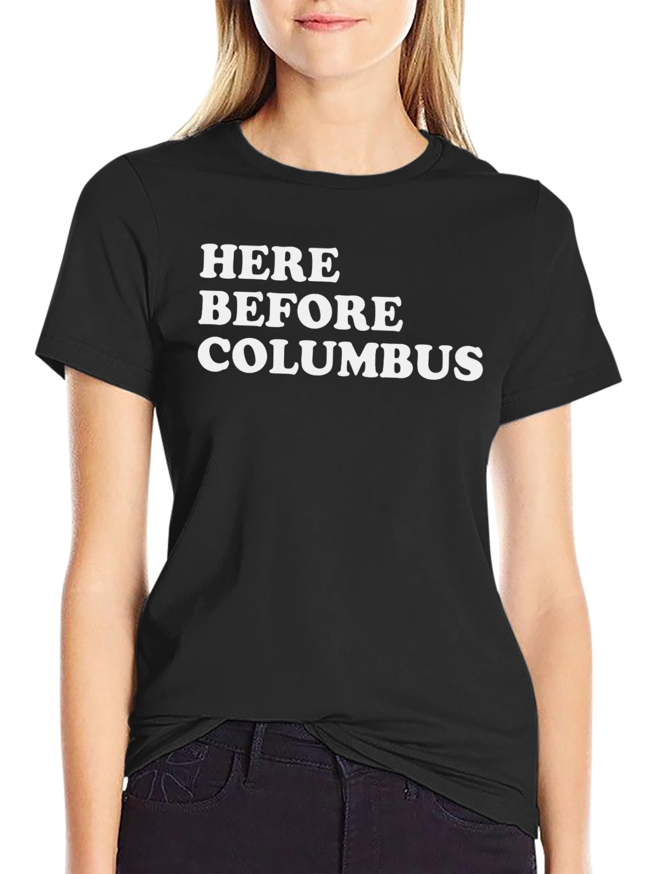 Here Before Columbus T-Shirt