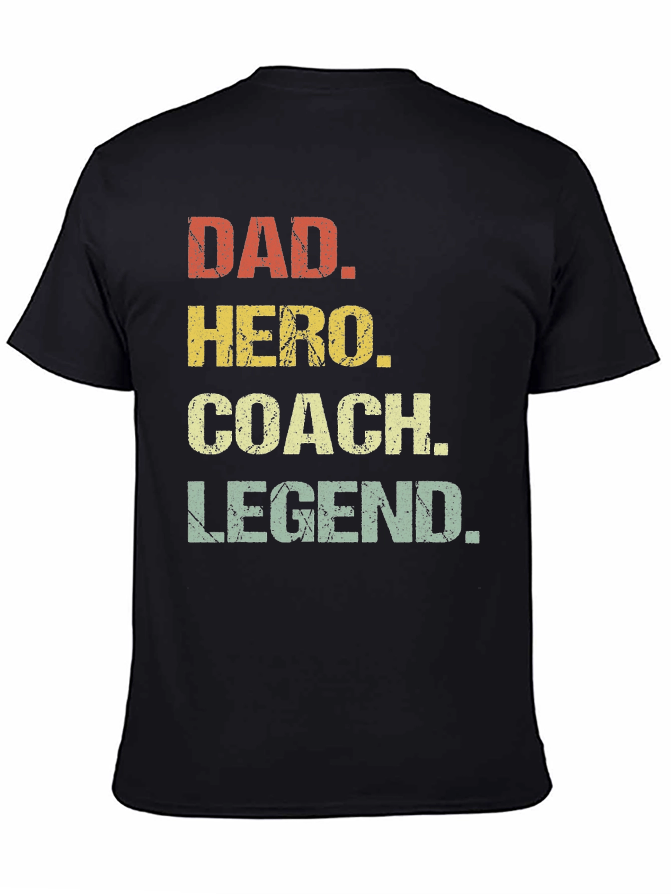 Dad Hero Coach Legend Graphic Tee