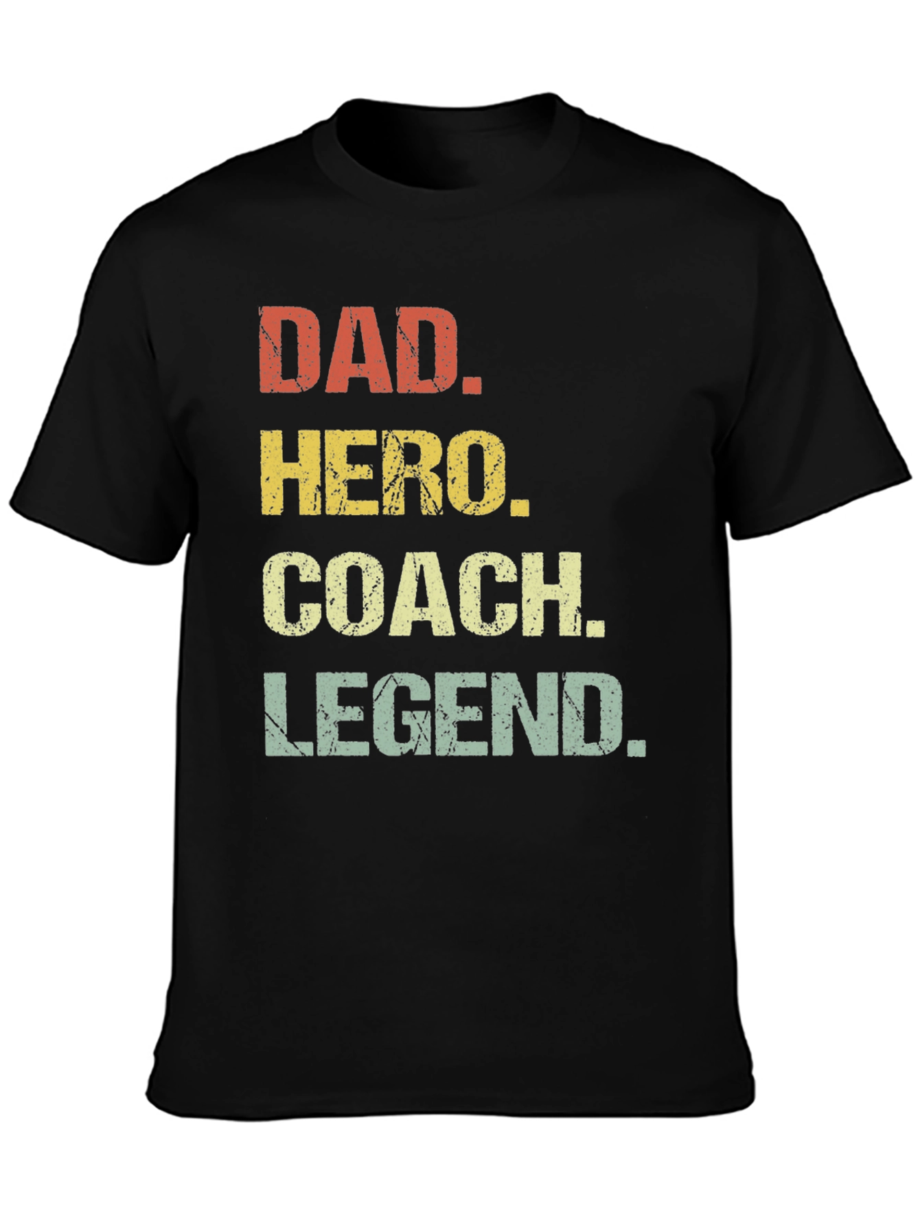 Dad Hero Coach Legend Graphic Tee