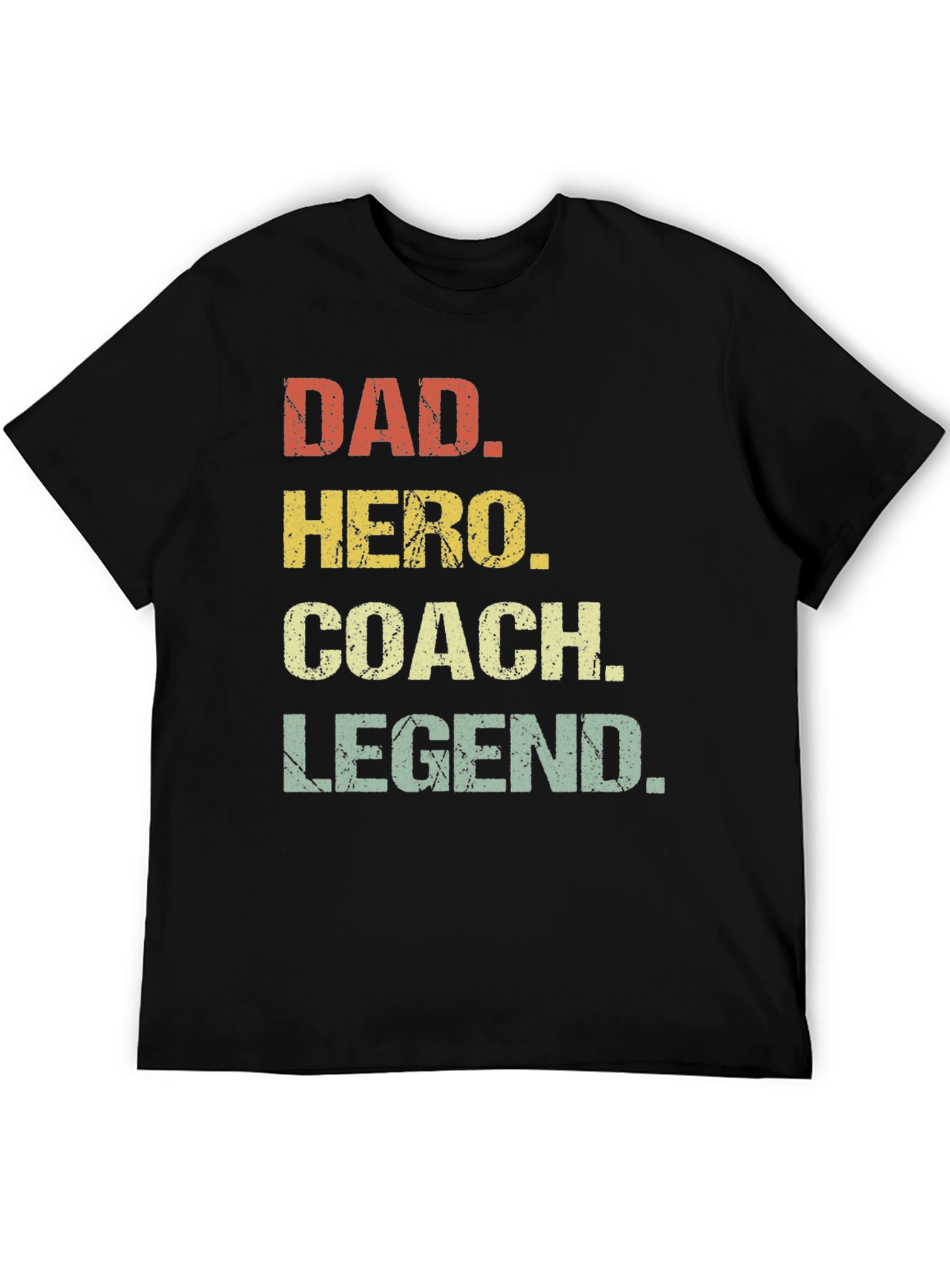 Dad Hero Coach Legend Graphic Tee