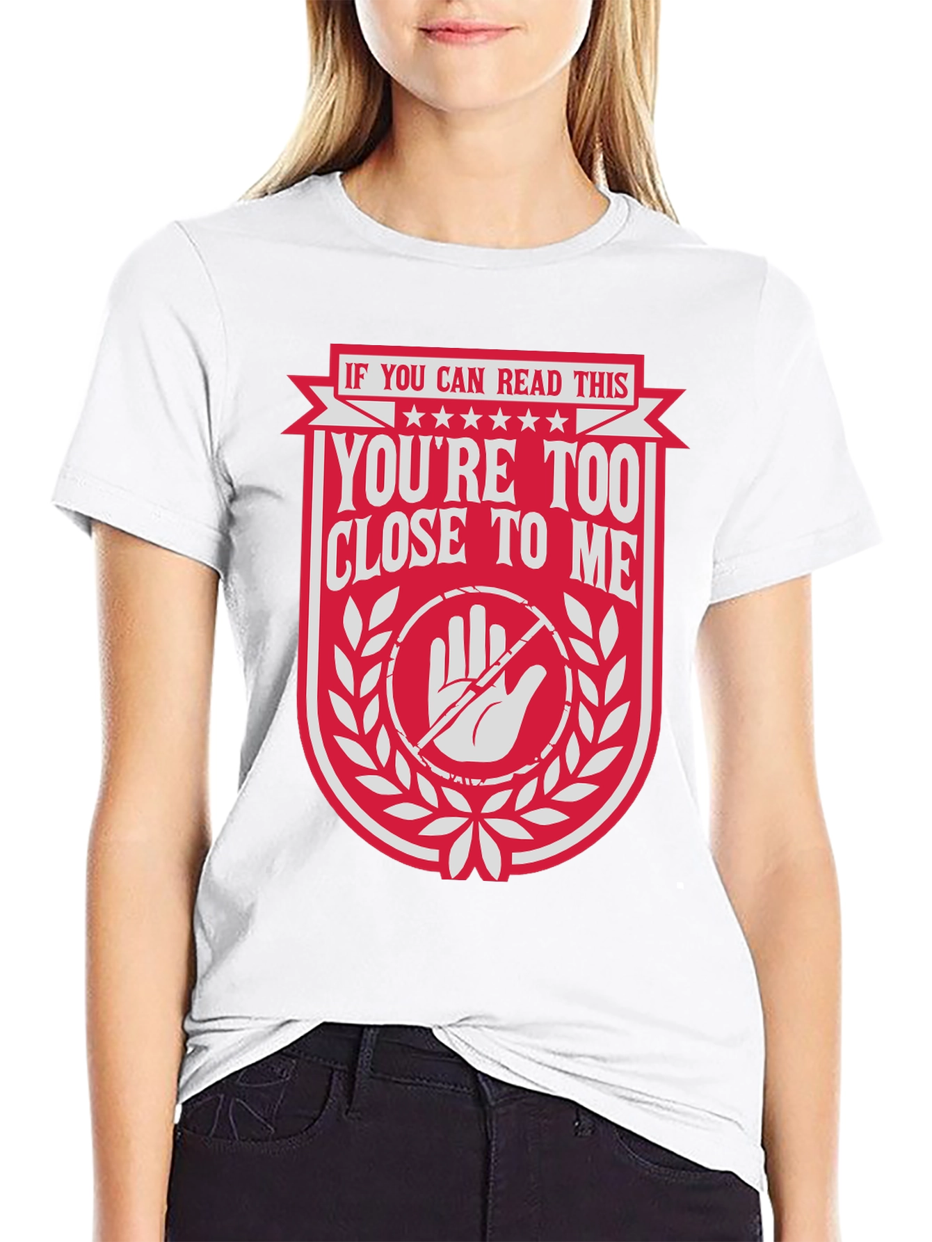Youre Too Close T-Shirt: Funny Social Distancing Tee
