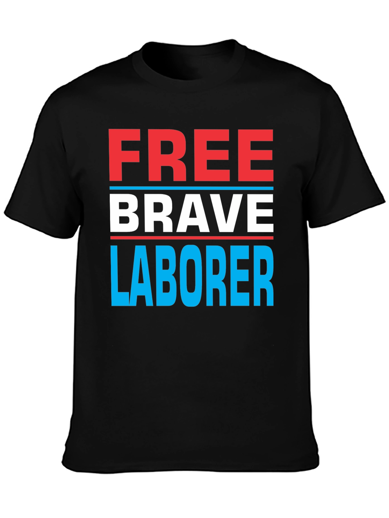Free Brave Laborer Graphic Tee