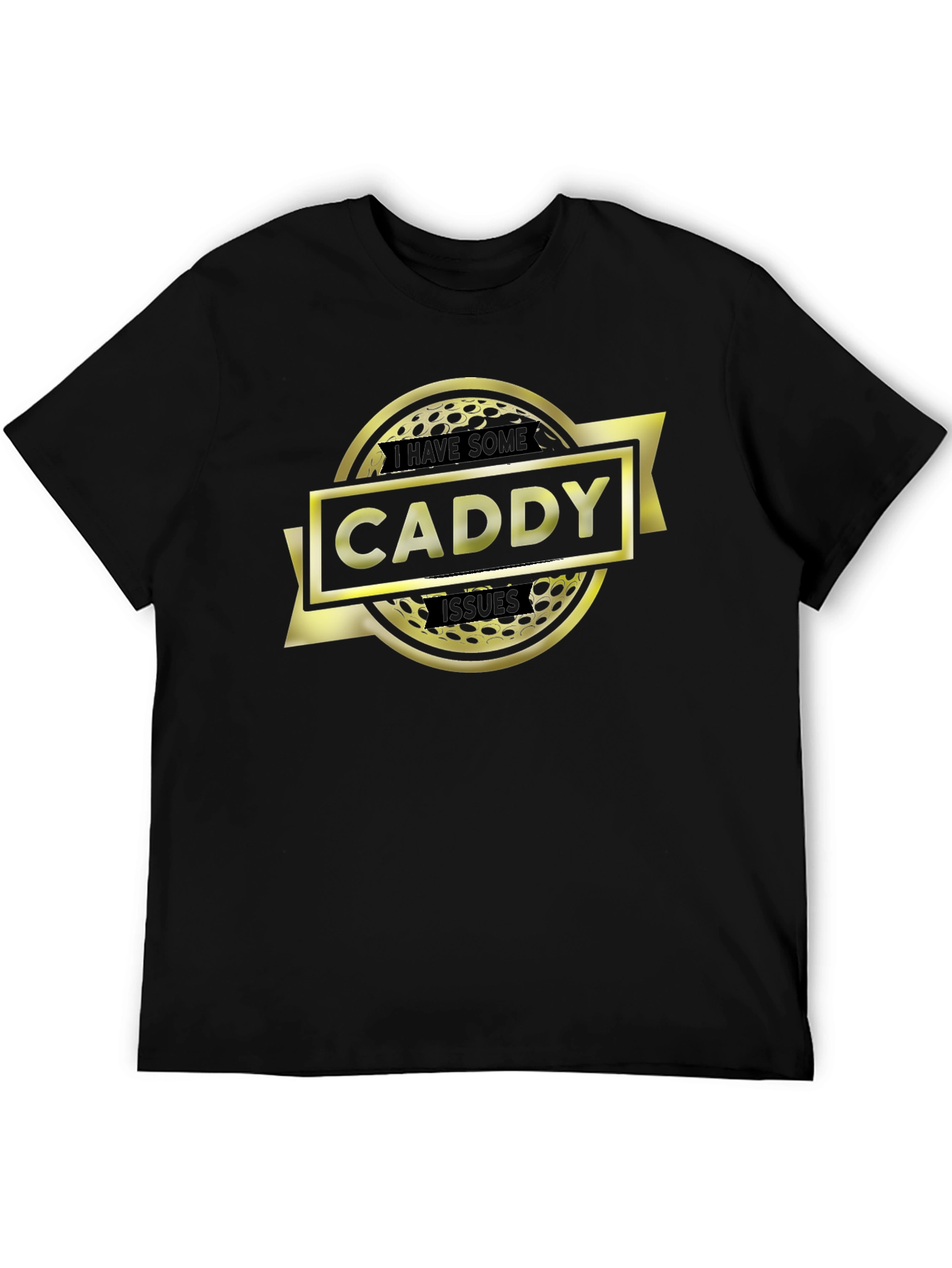 Caddy Issues T-Shirt - Golf Ball Graphic Tee