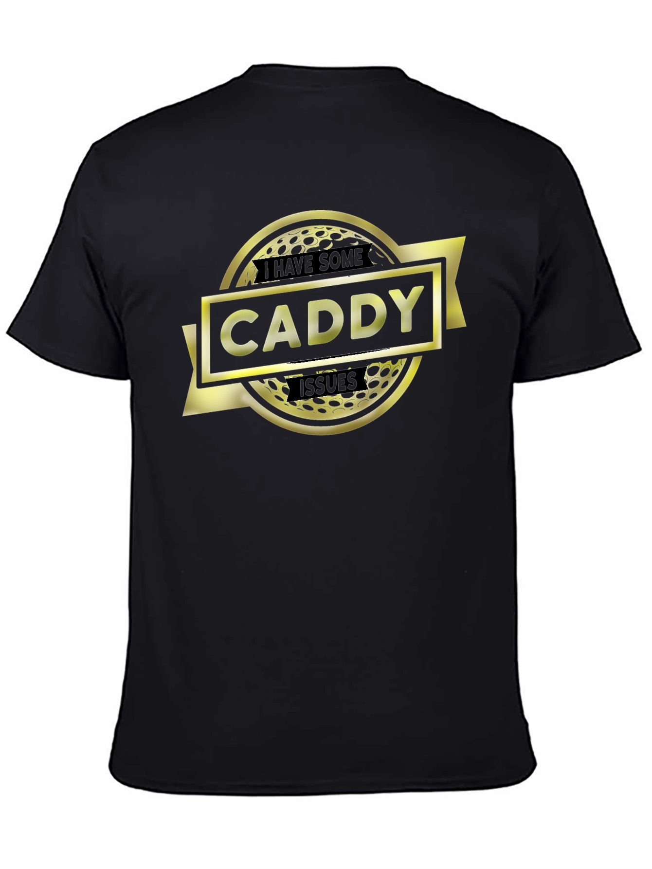 Caddy Issues T-Shirt - Golf Ball Graphic Tee