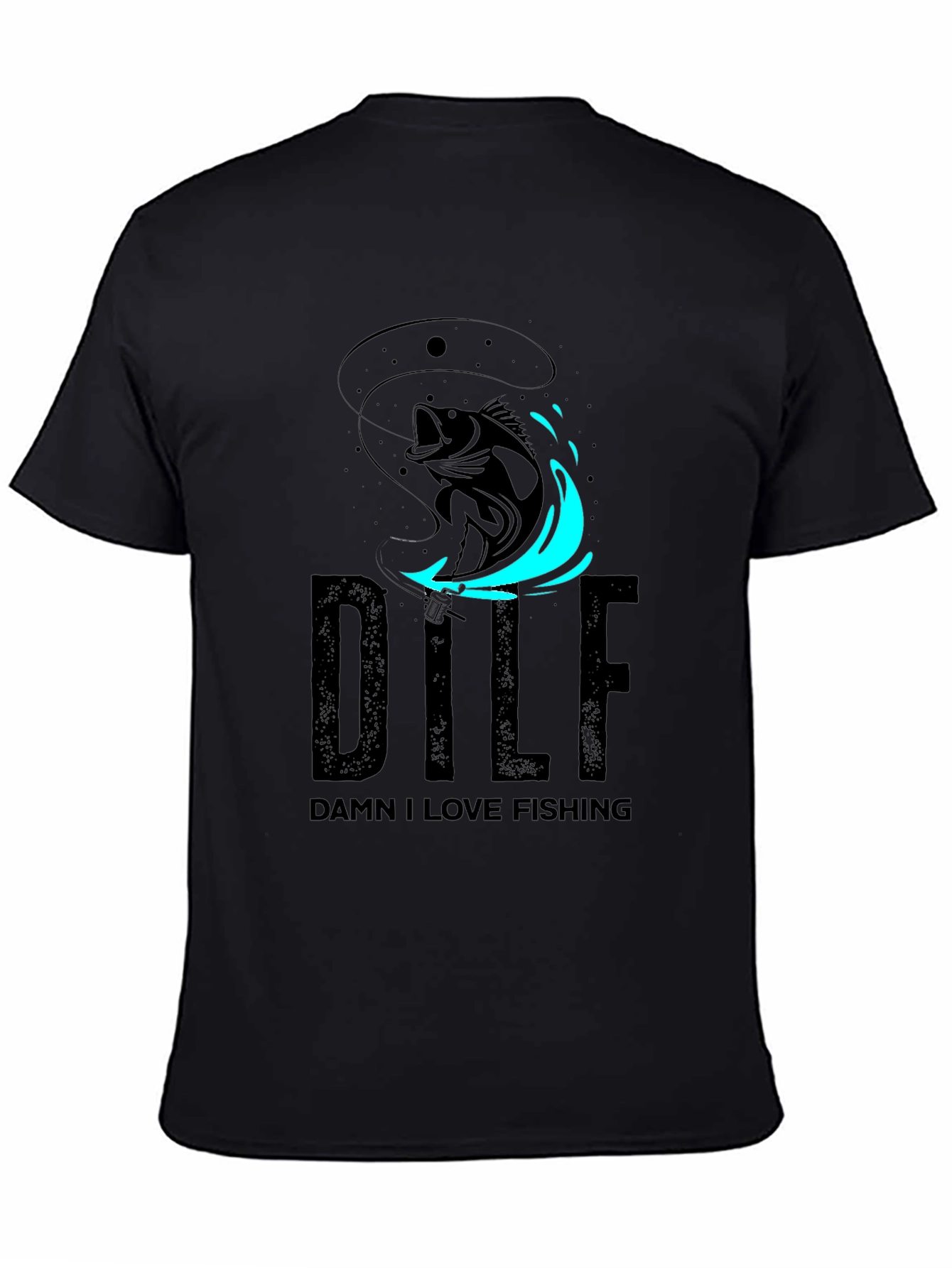 DILF Damn I Love Fishing Graphic Tee - Black