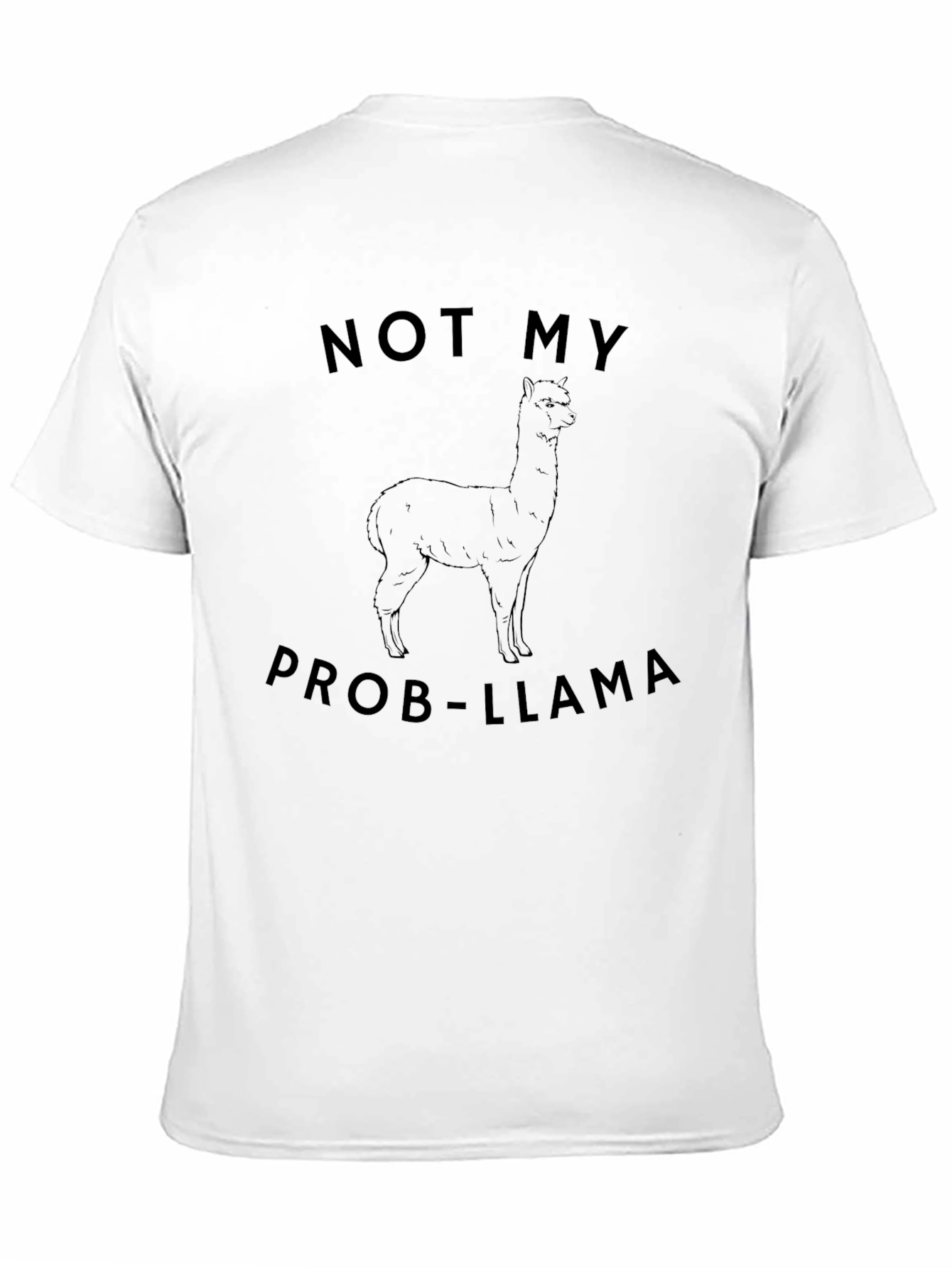 Not My Prob-Llama Black Graphic T-Shirt