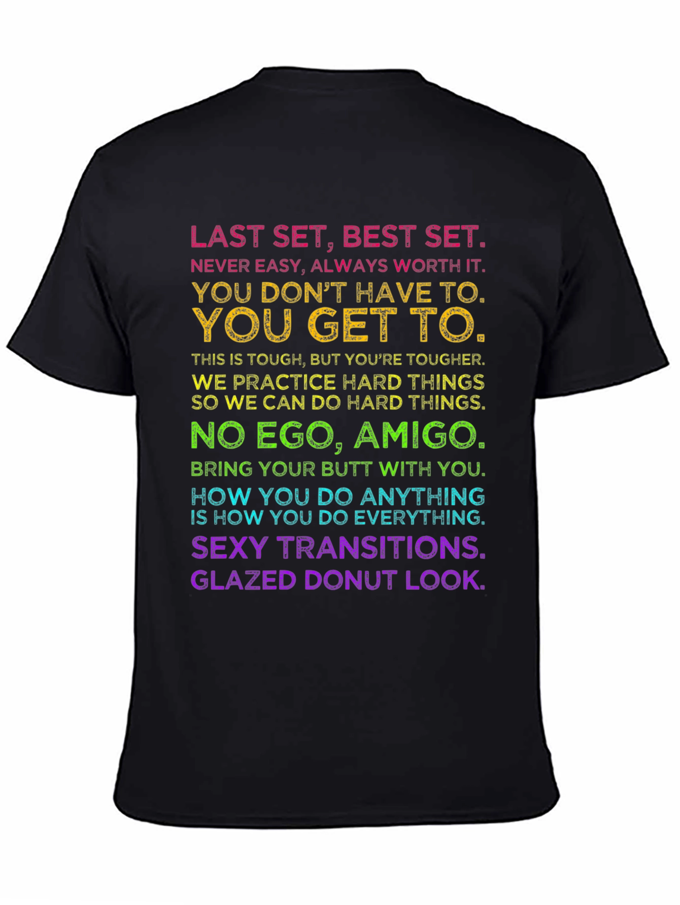 Motivational Workout T-Shirt - Last Set Best Set