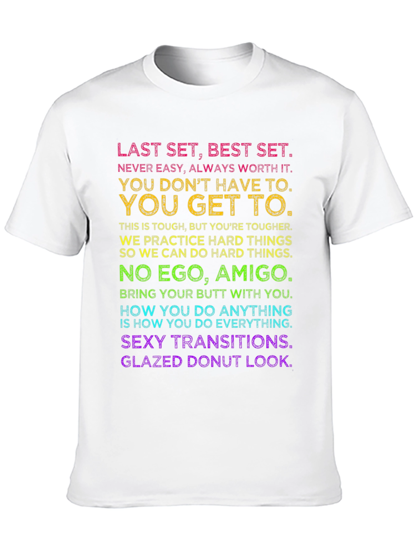 Motivational Workout T-Shirt - Last Set Best Set