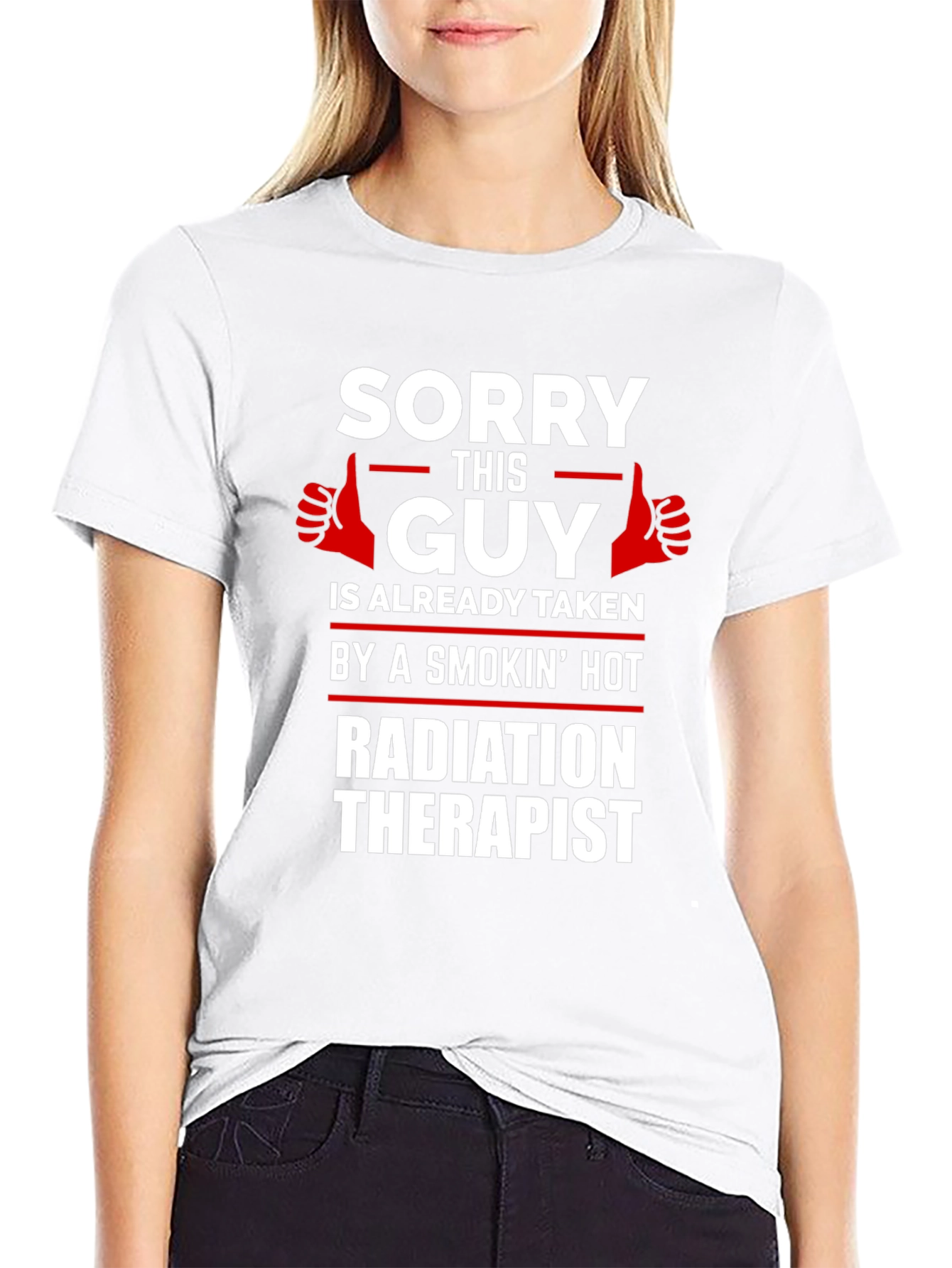 Sorry This Guy Taken Radiation Therapist Novelty T-Shirt