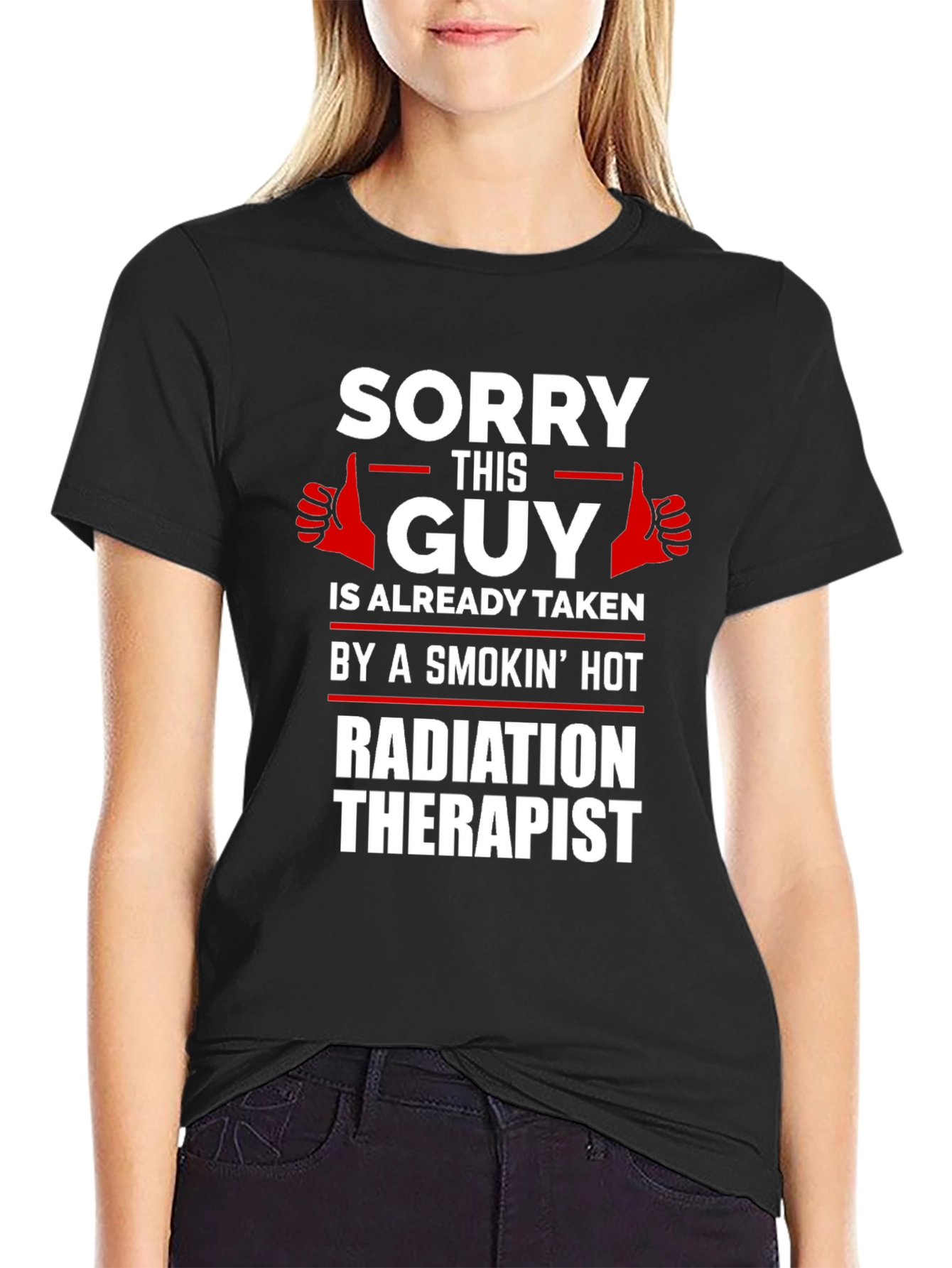 Sorry This Guy Taken Radiation Therapist Novelty T-Shirt