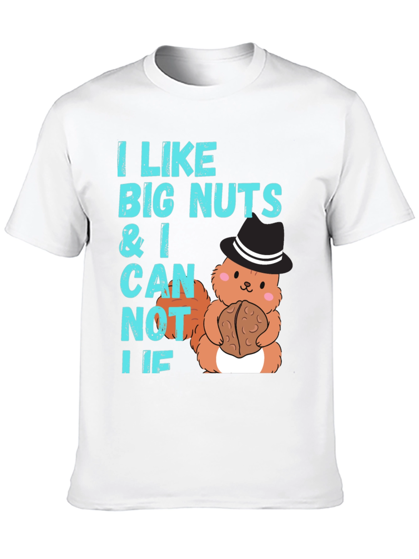 I Like Big Nuts Funny Squirrel T-Shirt
