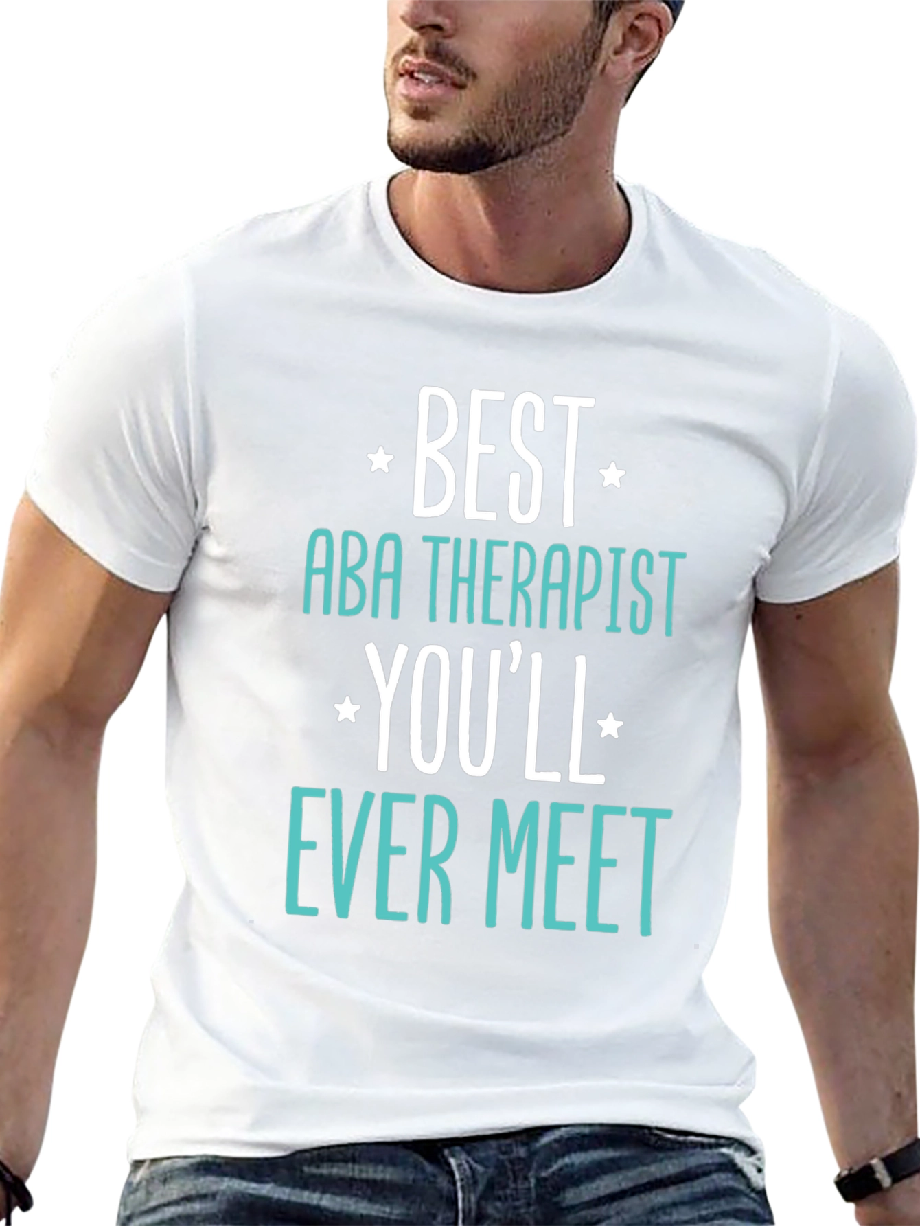 Best ABA Therapist Ever Meet T-Shirt