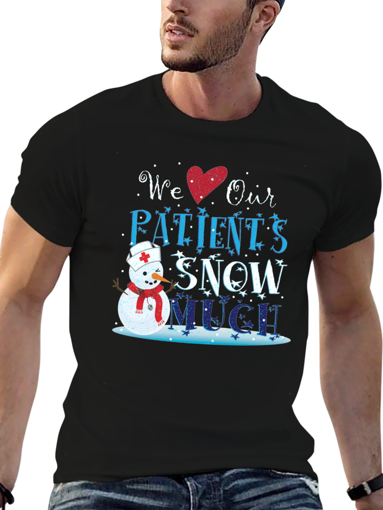 We Love Our Patients Snow Much T-Shirt