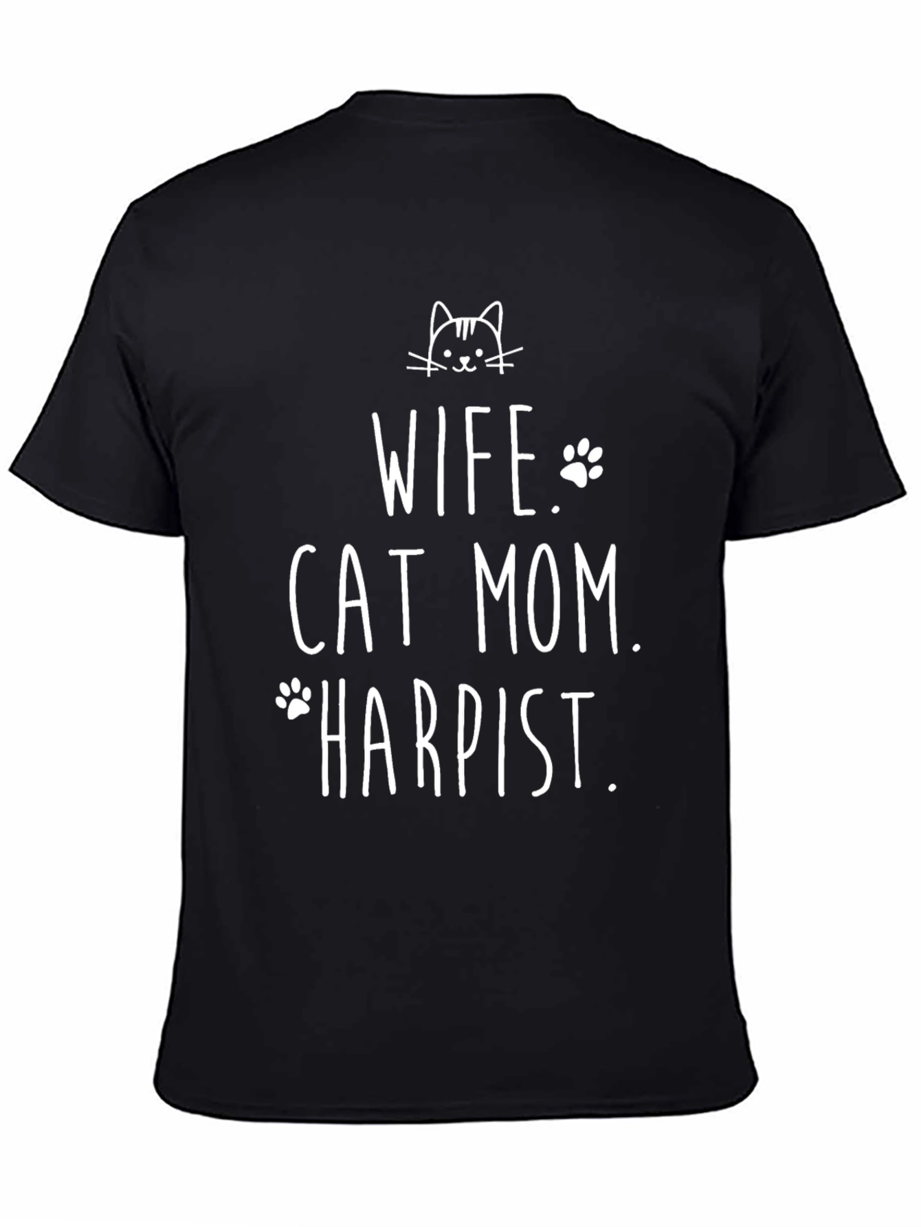 Wife Cat Mom Harpist Black T-Shirt