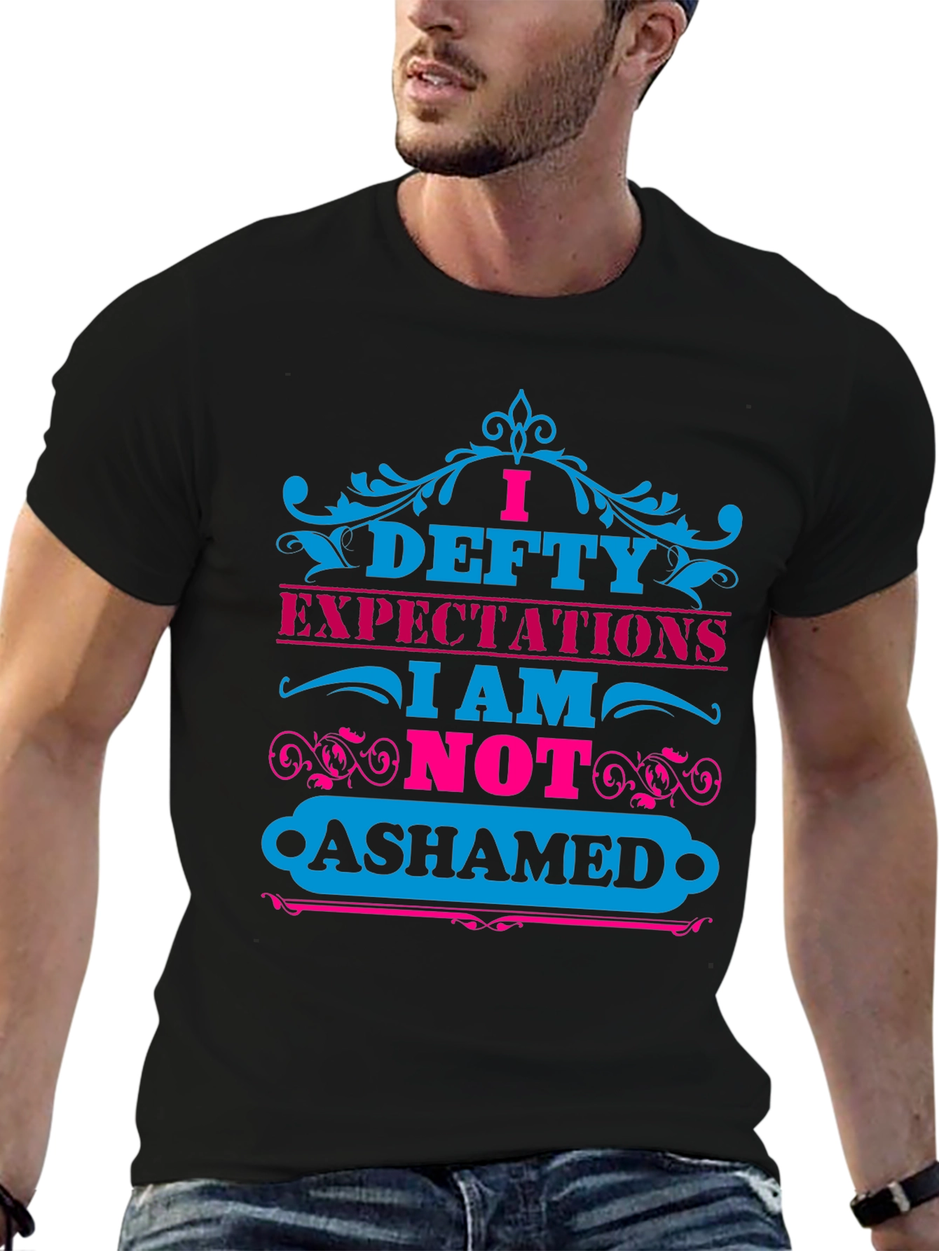 I Defty Expectations Graphic T-Shirt
