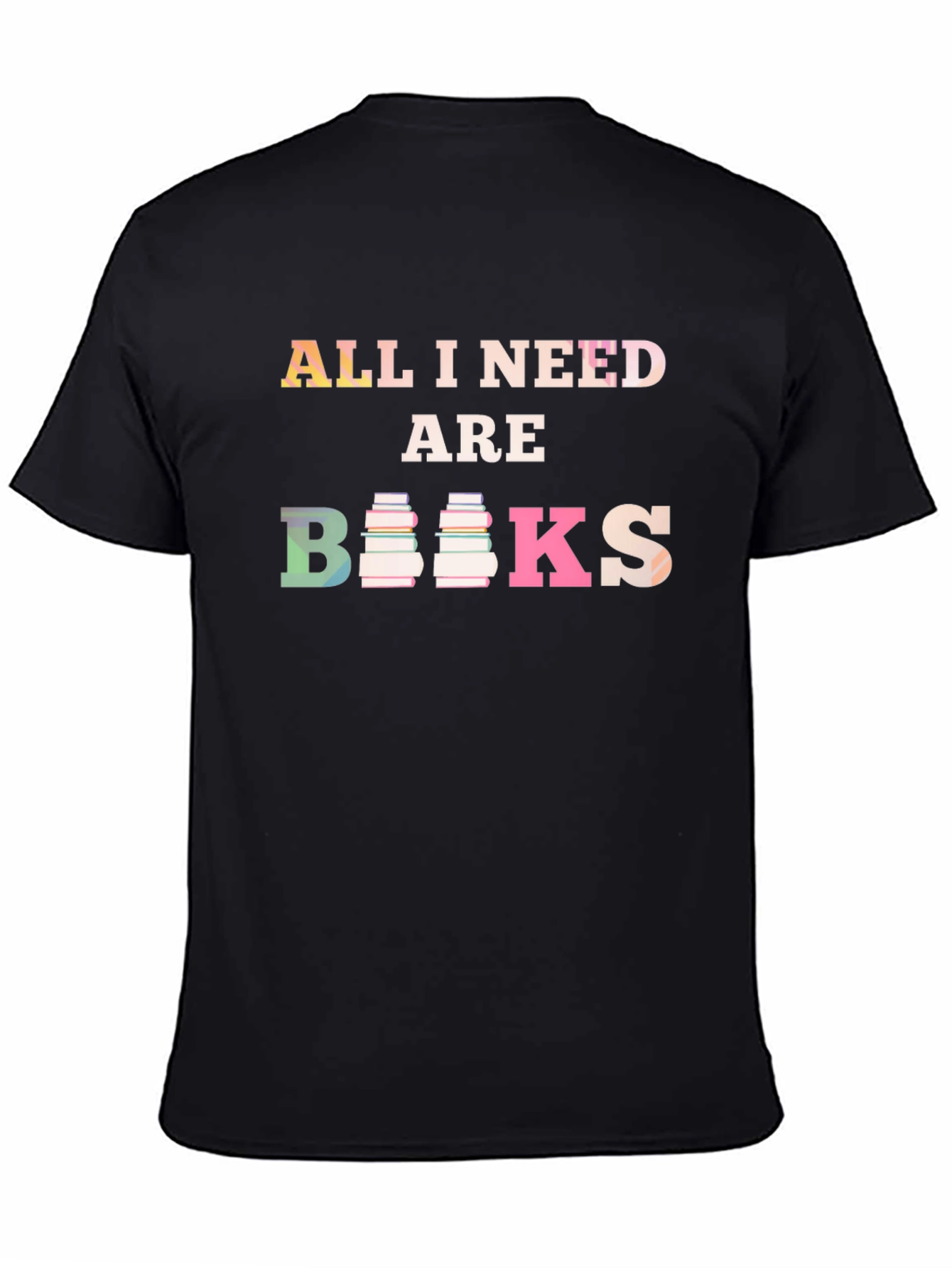 All I Need are Books Graphic T-Shirt