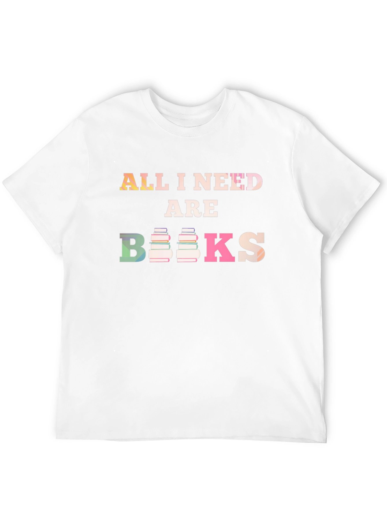 All I Need are Books Graphic T-Shirt