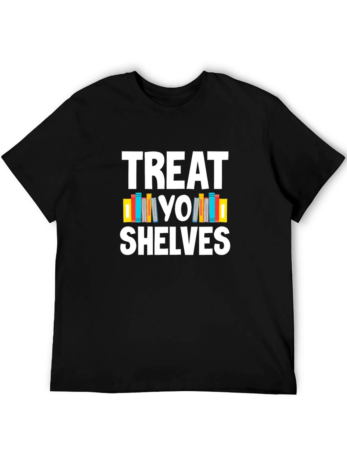 Treat Yo Shelves Graphic T-Shirt