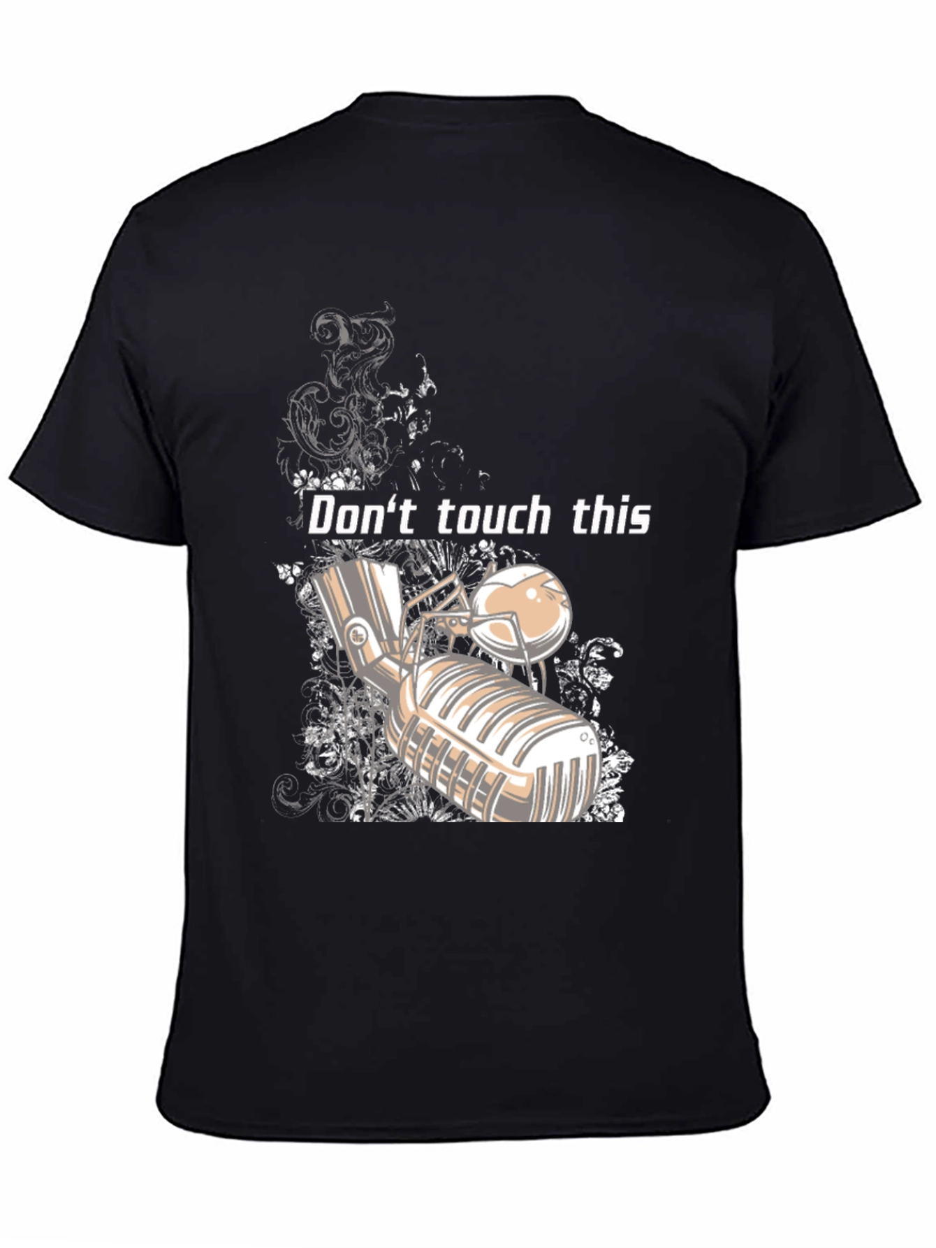 Dont Touch This Graphic Tee