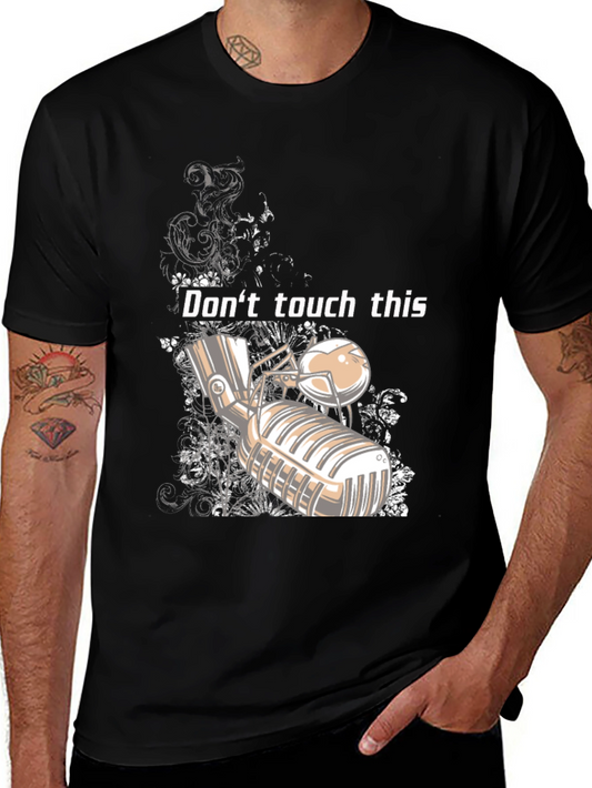 Dont Touch This Graphic Tee