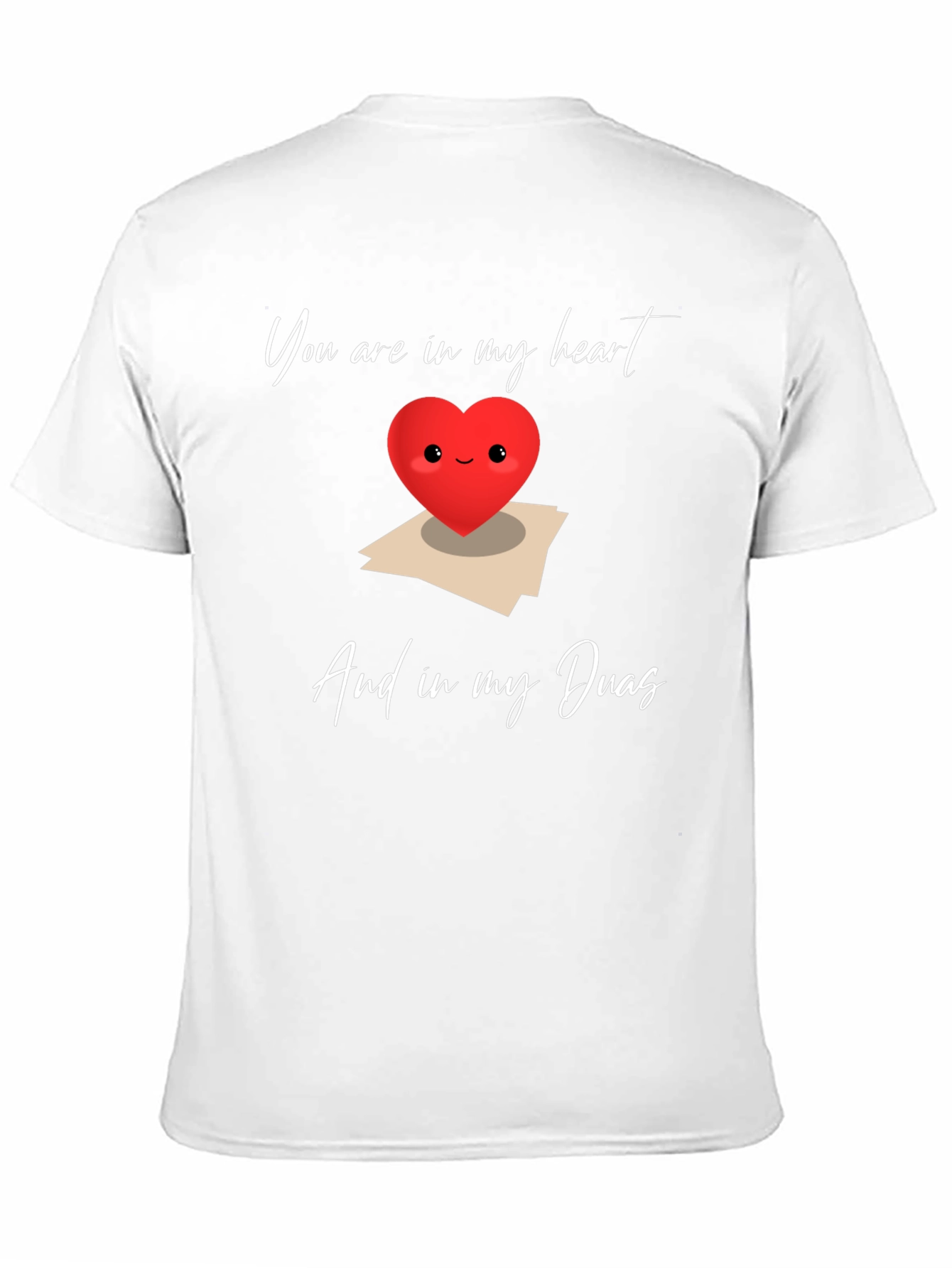 Heart Duas Graphic T-Shirt: You are in my heart