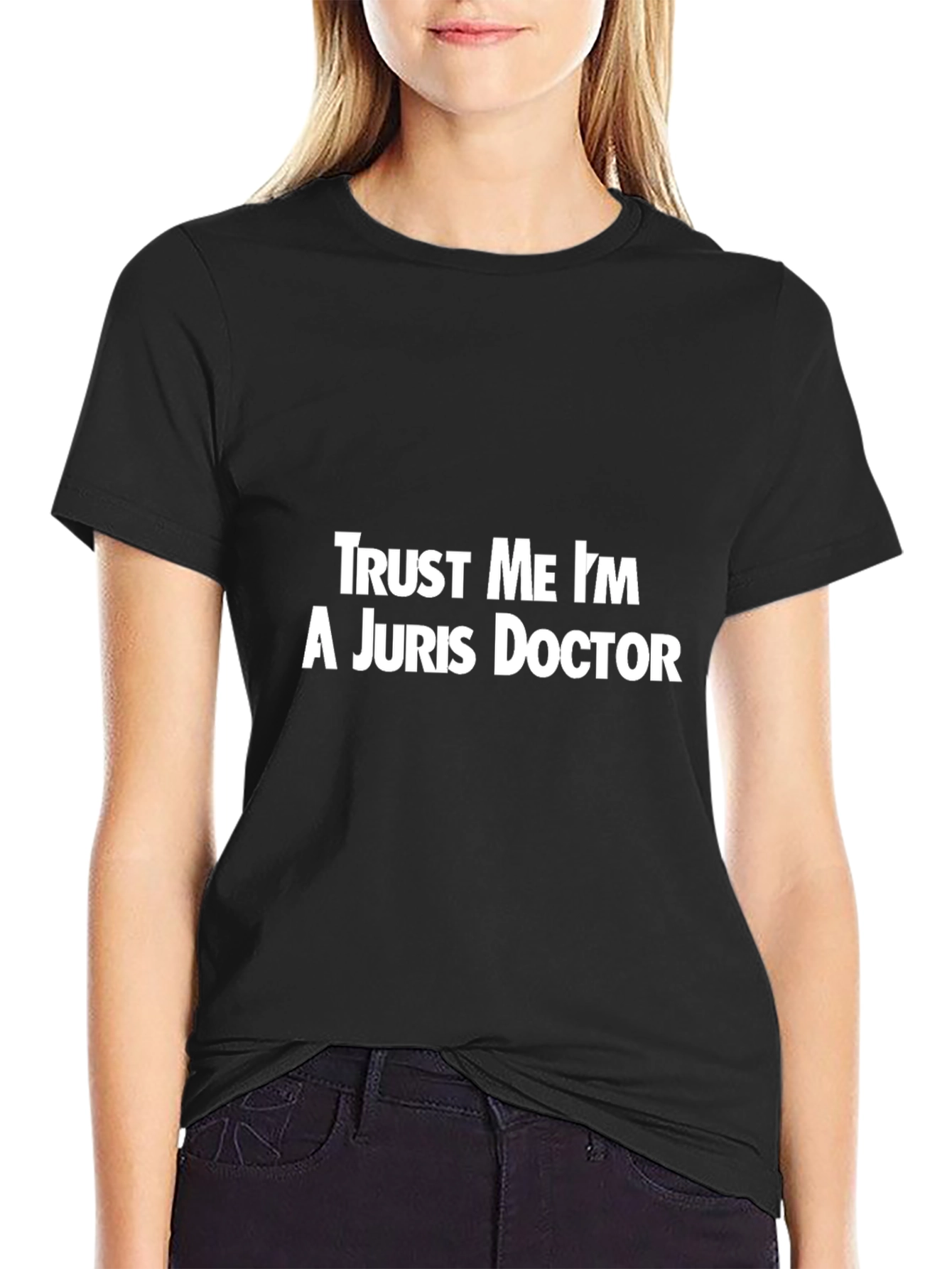 Trust Me Im A Juris Doctor Black T-Shirt