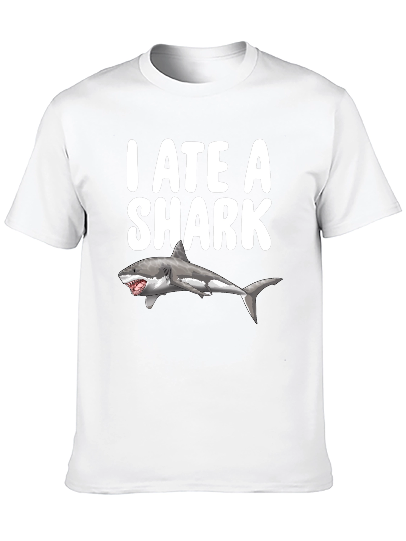 I Ate a Shark Funny Graphic T-Shirt