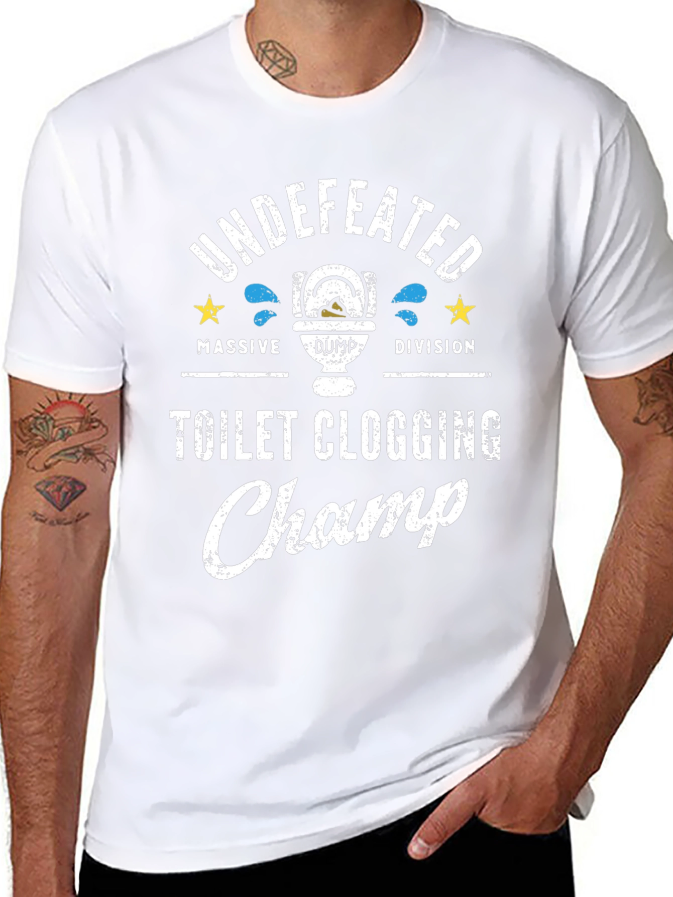 Toilet Clogging Champ T-Shirt - Undefeated Massive Dump Division